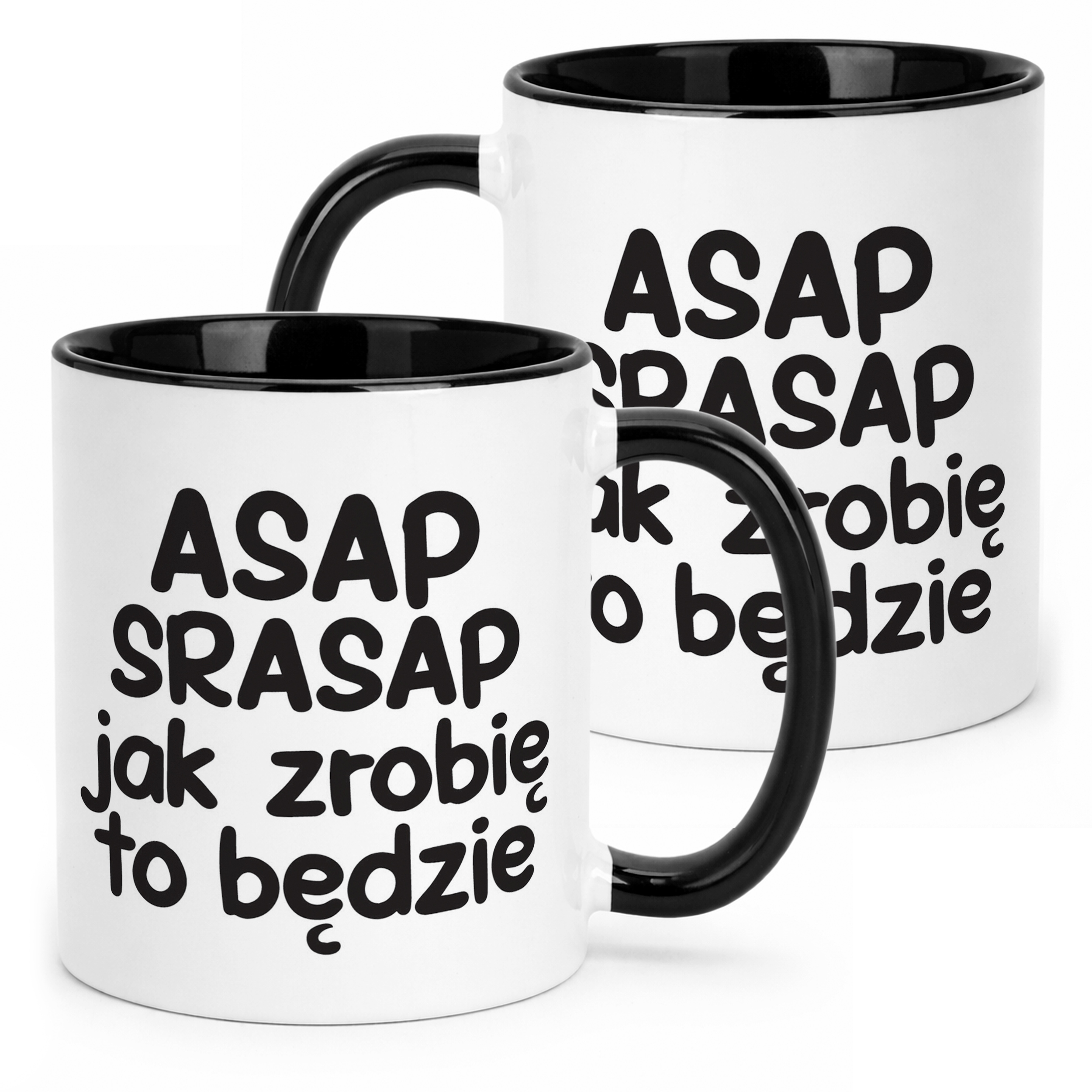 Kubek Czarny ASAP SPRASAP Jak Zrobię To Będzie Zabawny Prezent