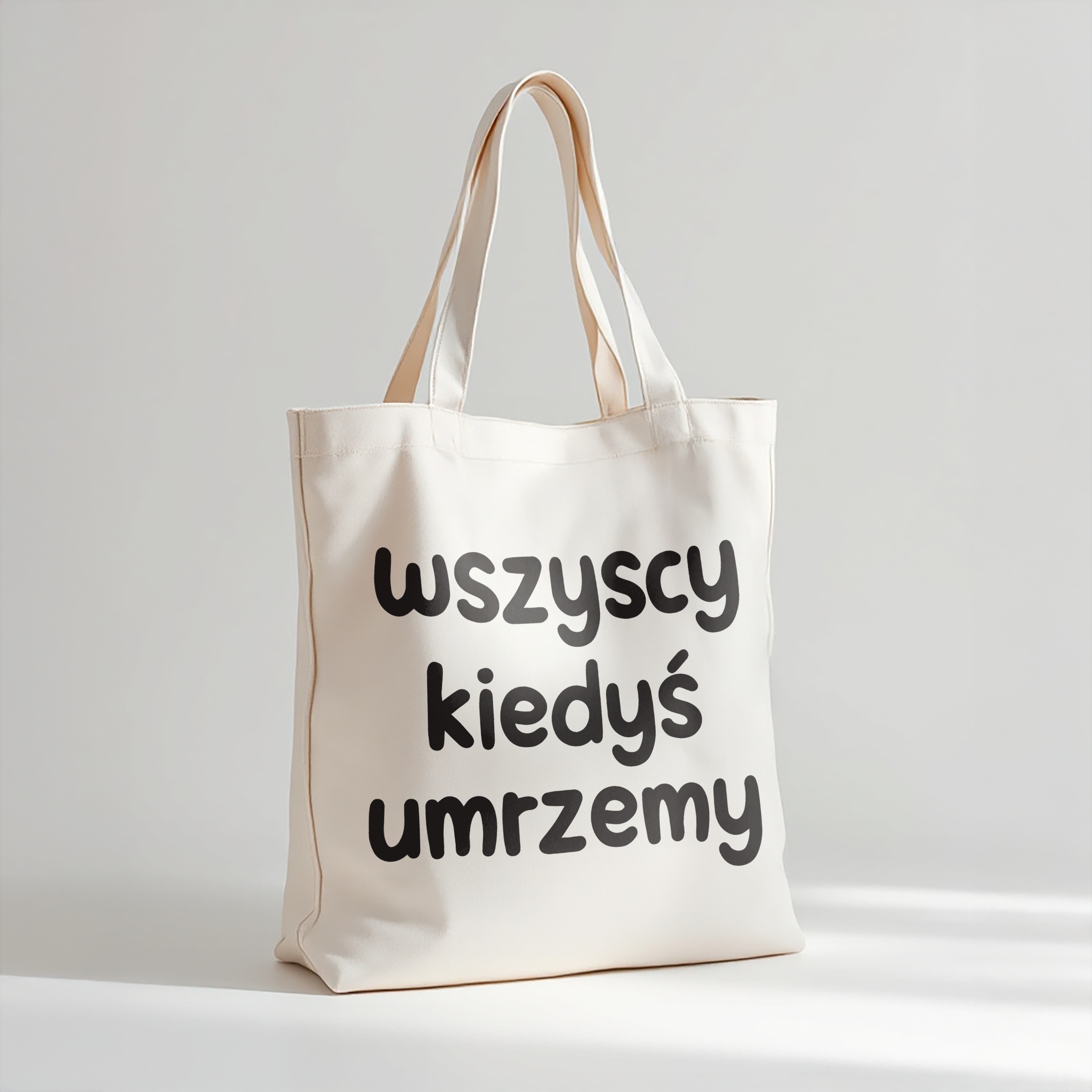 Torba bawełniana premium Wszyscy Kiedys Umrzemy Zabawny Prezent