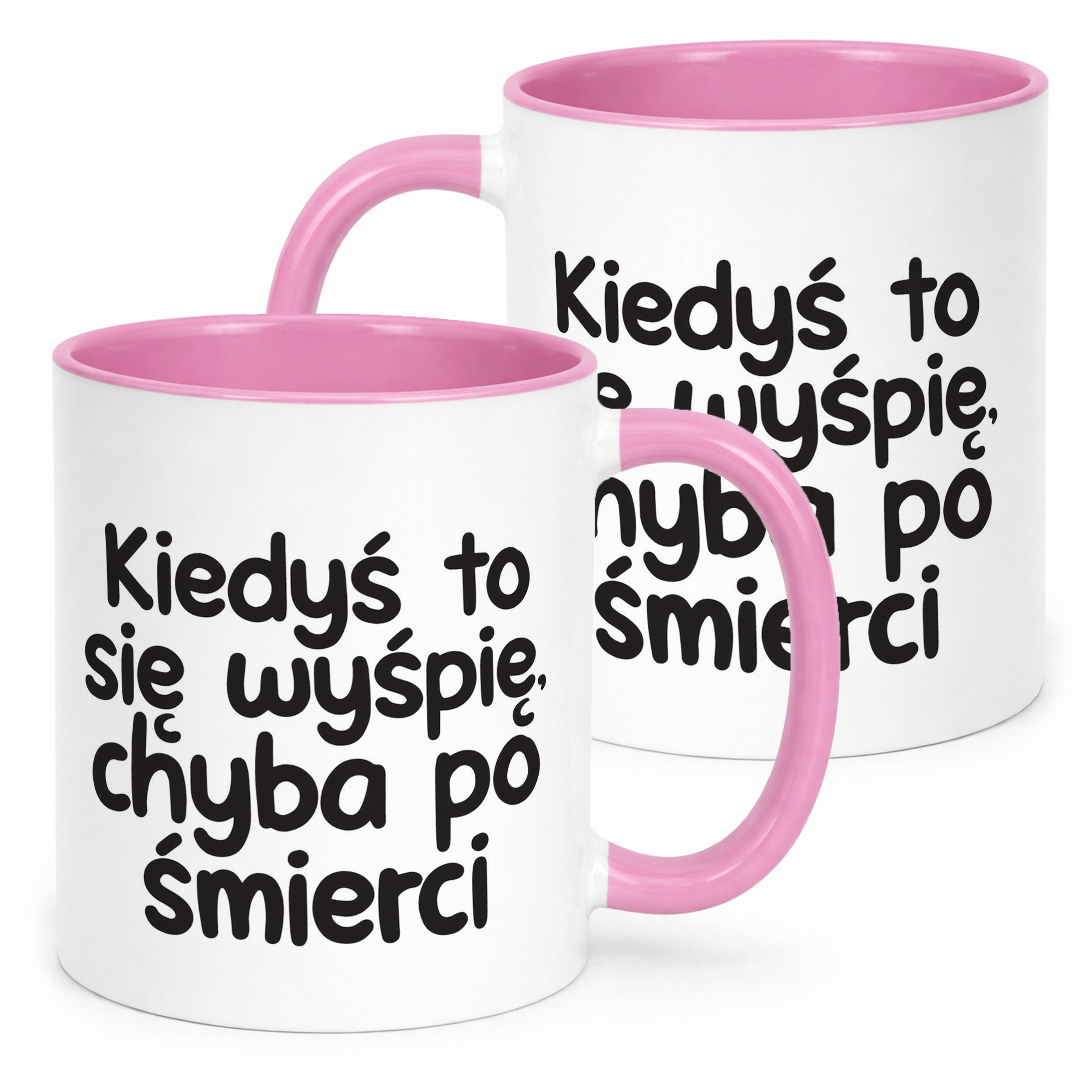 Kubek Różowy Kiedyś To Się Wyśpię Śmieszny Zabawny Prezent
