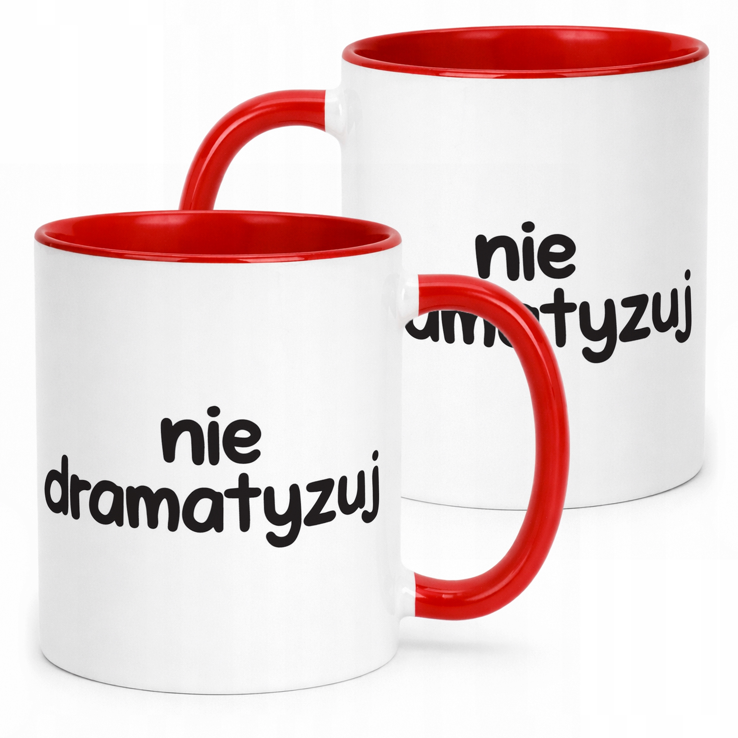 Kubek Czerwony Nie Dramatyzuj Śmieszny Zabawny Prezent