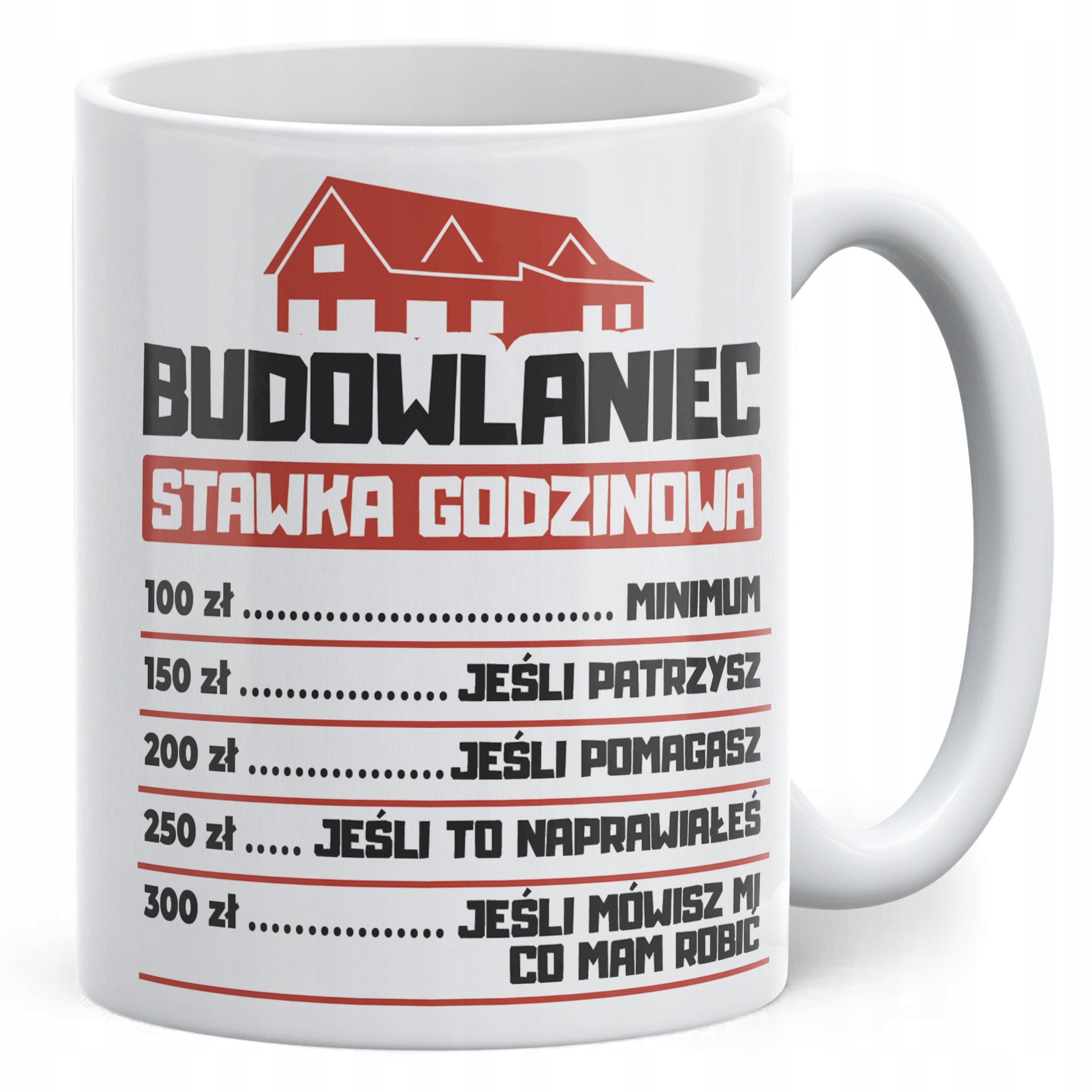 Kubek ceramiczny Budowlaniec Stawka Godzinowa Zabawny Prezent Upominek