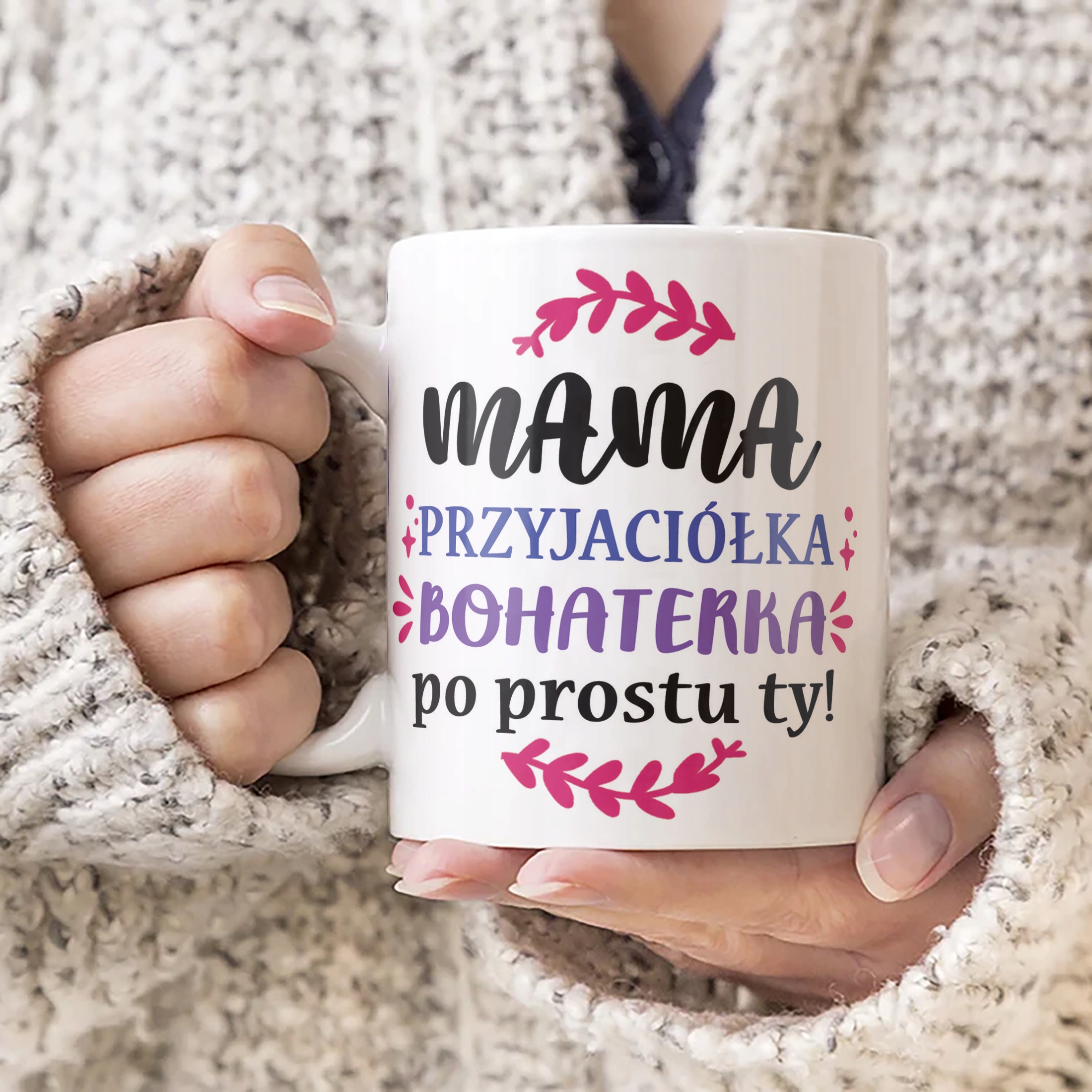Kubek ceramiczny Dzień Matki Dla Mamy Prezent Mama Przyjaciółka Bohaterka