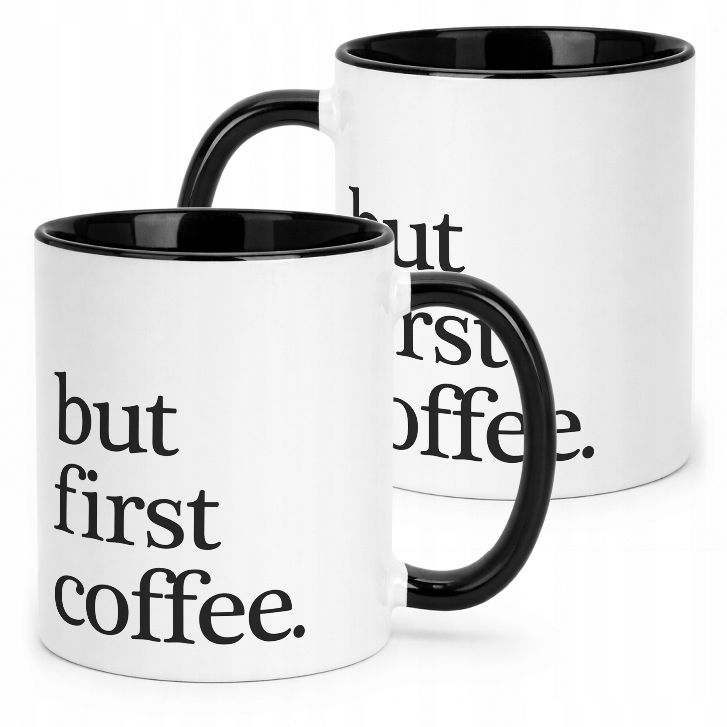 Kubek Czarny But First Coffee Kawa Prezent Upominek