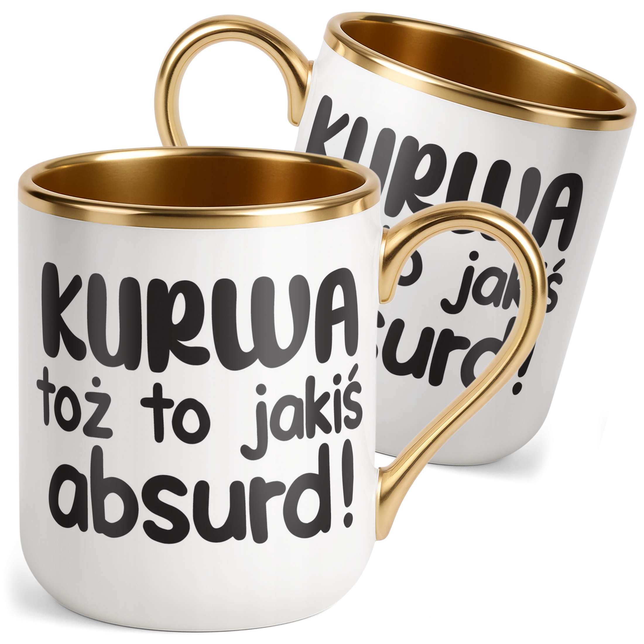 Kubek Premium Złoty K**wa Toż To Jakiś Absurd Śmieszny Zabawny Prezent