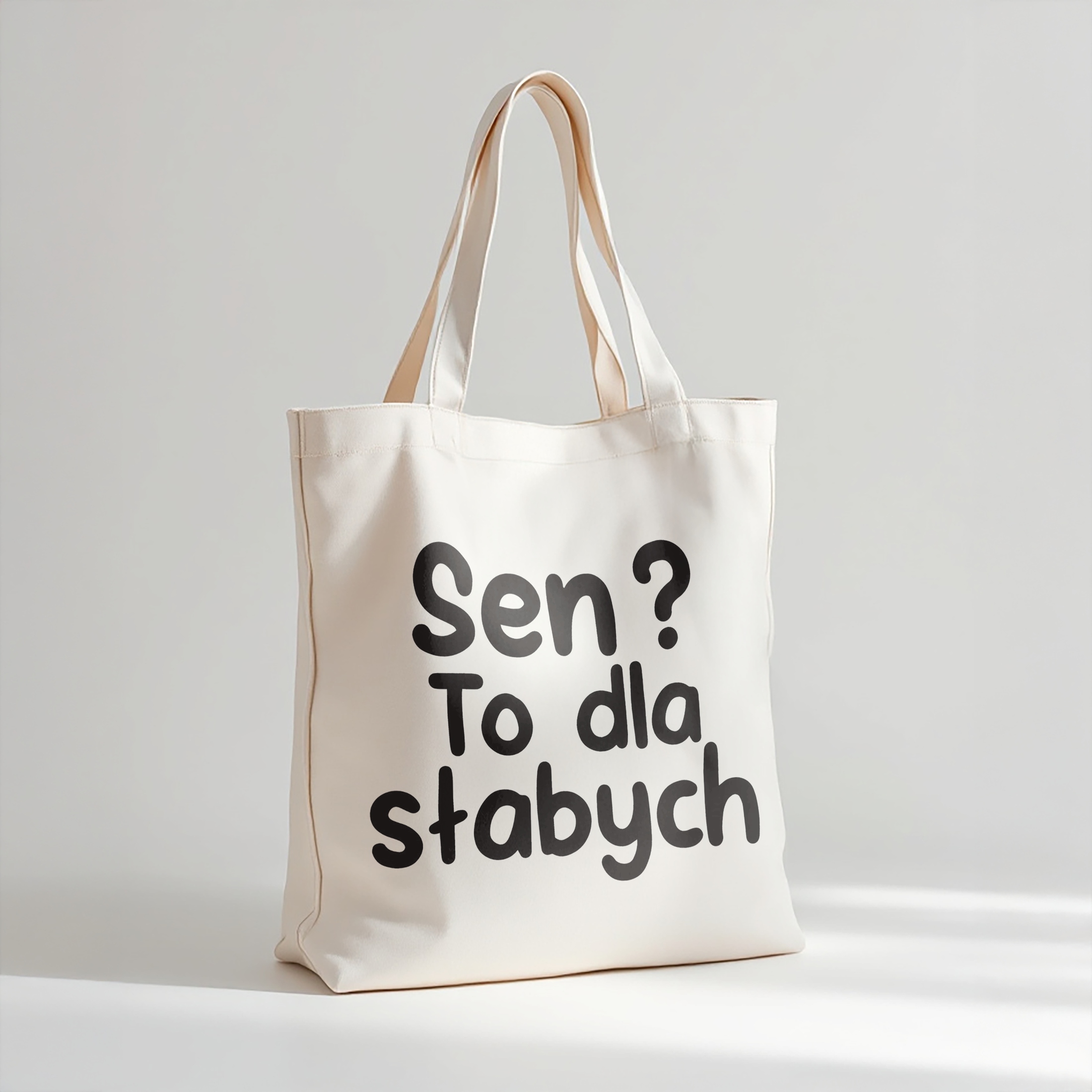 Torba bawełniana premium Sen To Dla Słabych Zabawny Prezent