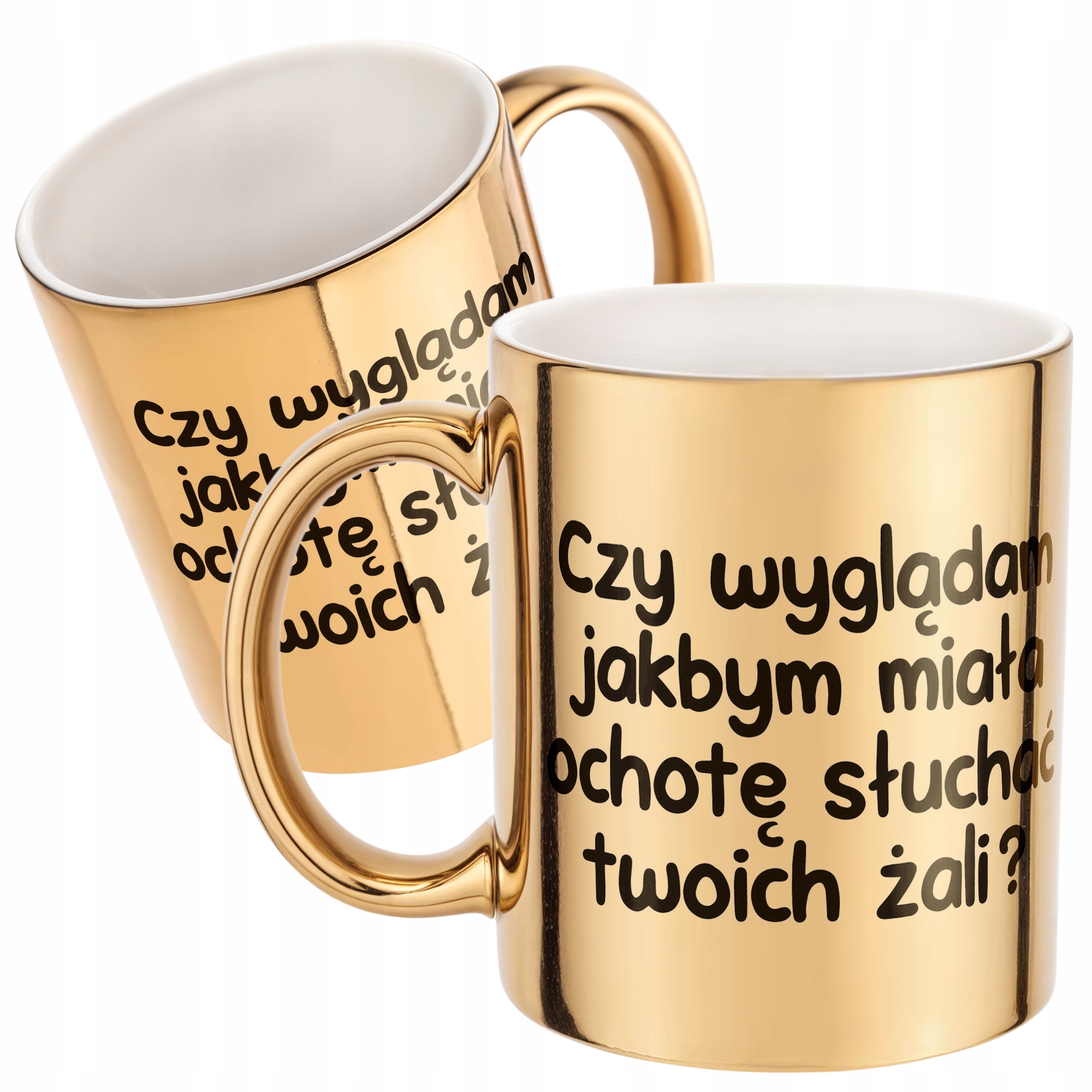 Złoty Kubek Czy Wyglądam Jakbym Miała Ochotę Śmieszny Zabawny Prezent