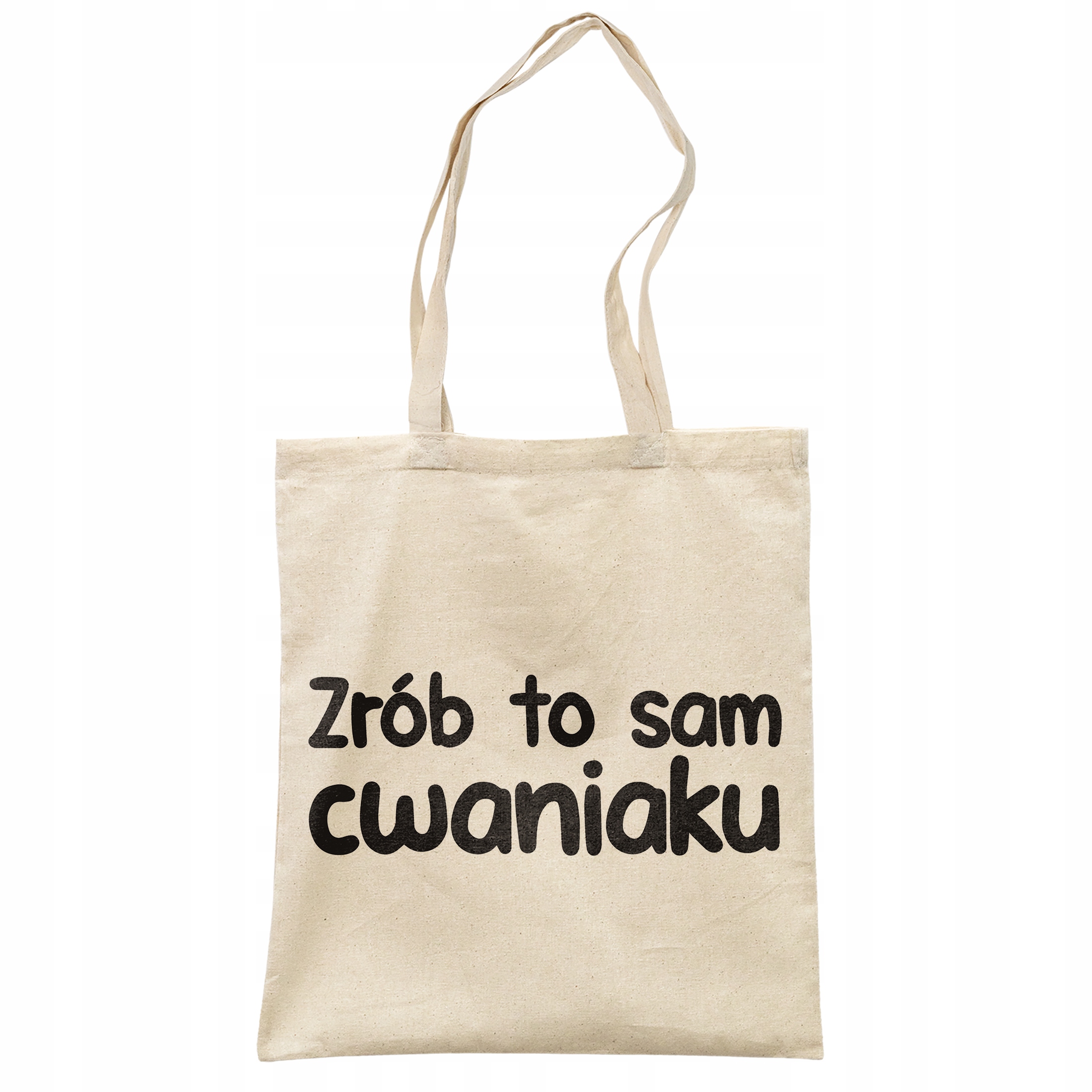 Torba bawełniana na zakupy Zrób To Sam Cwaniaku Zabawny Prezent