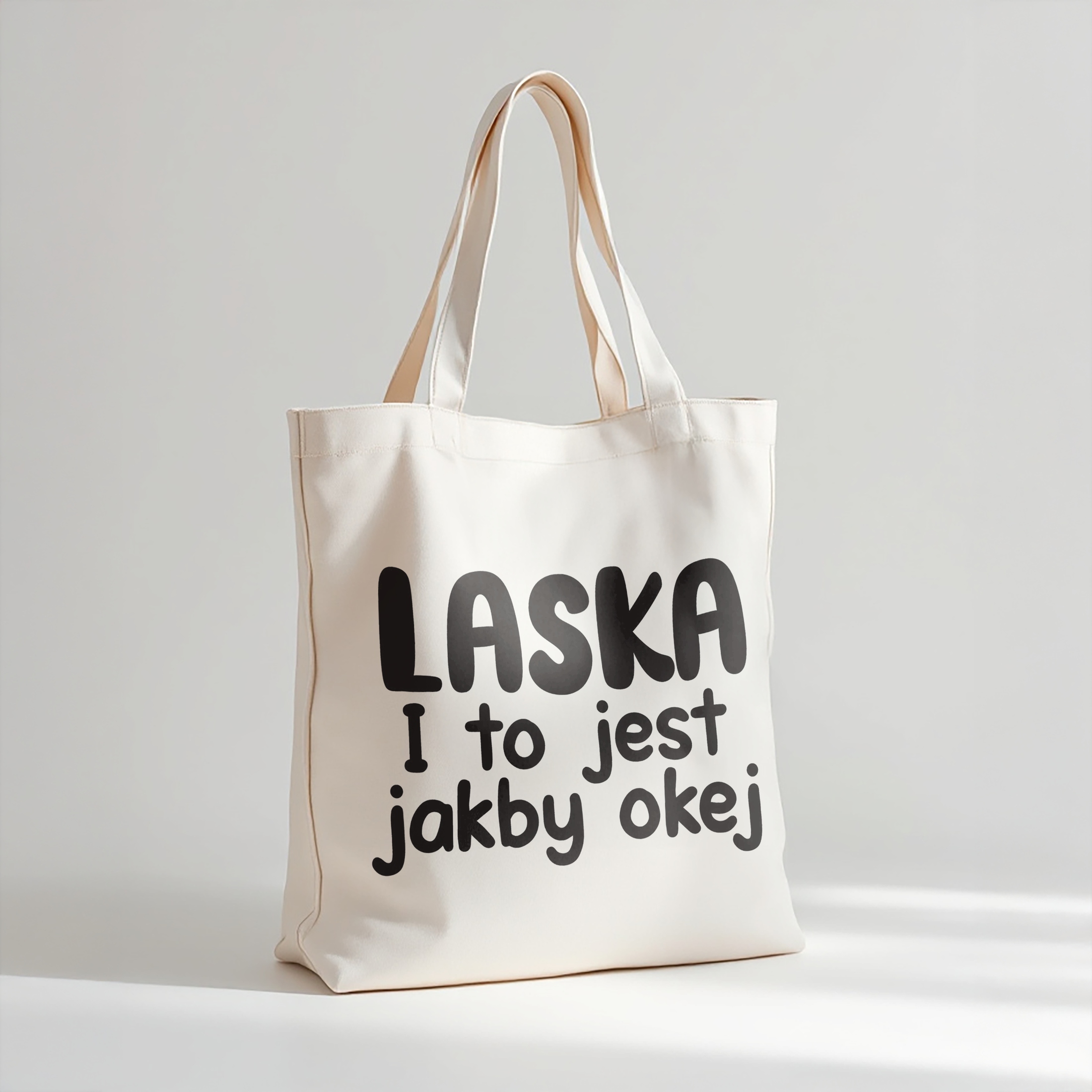Torba bawełniana premium Laska I To Jest Jakby Okej Zabawny Prezent