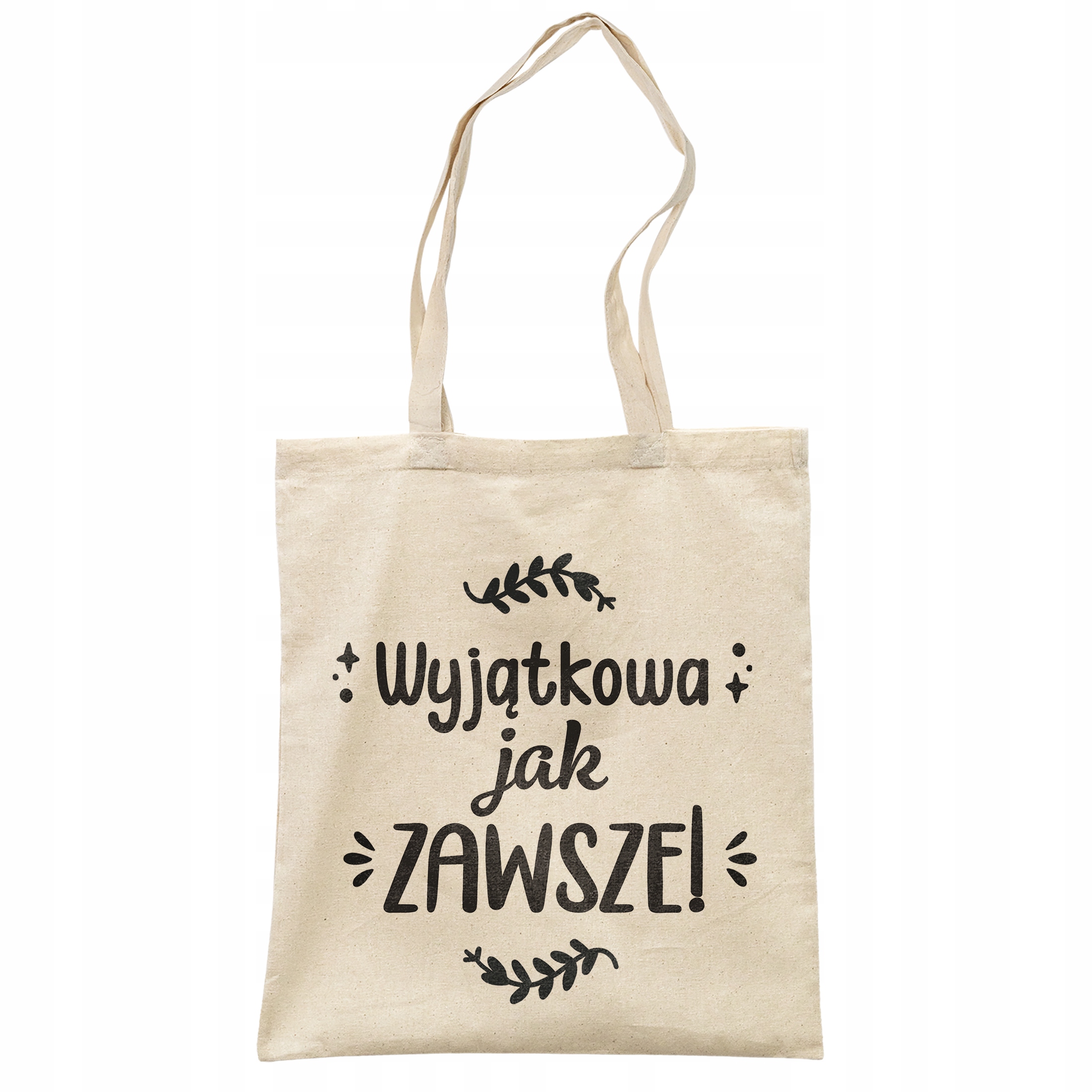 Torba bawełniana na zakupy prezent na Dzień Kobiet Wyjątkowa Jak Zawsze