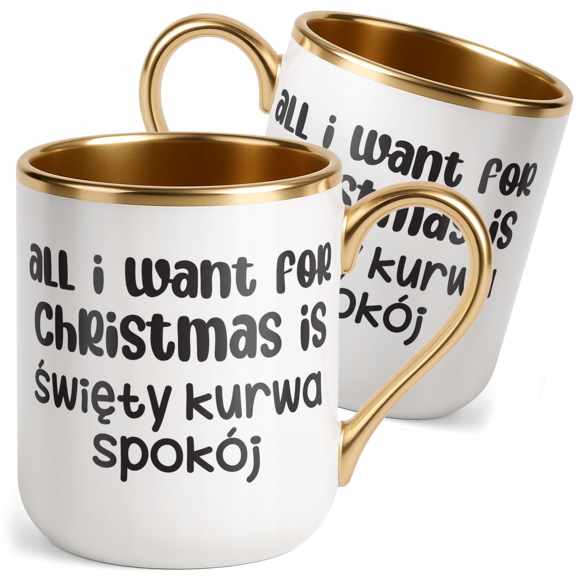 Kubek Premium Złoty Świąteczny All I Want For Christmas Is Zabawny