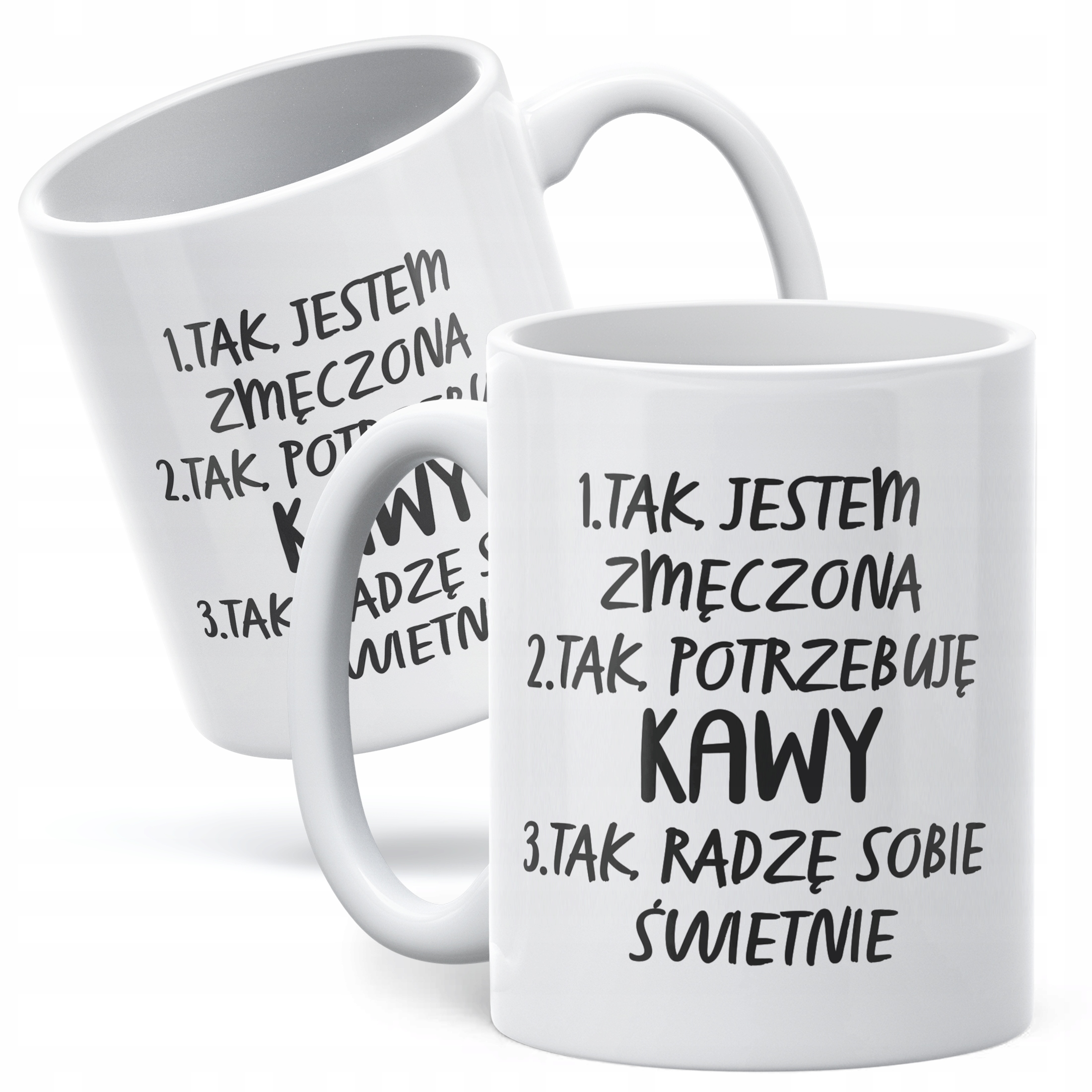 Kubek ceramiczny Dzień Kobiet Tak Potrzebuję Kawy Prezent Dla Kobiety