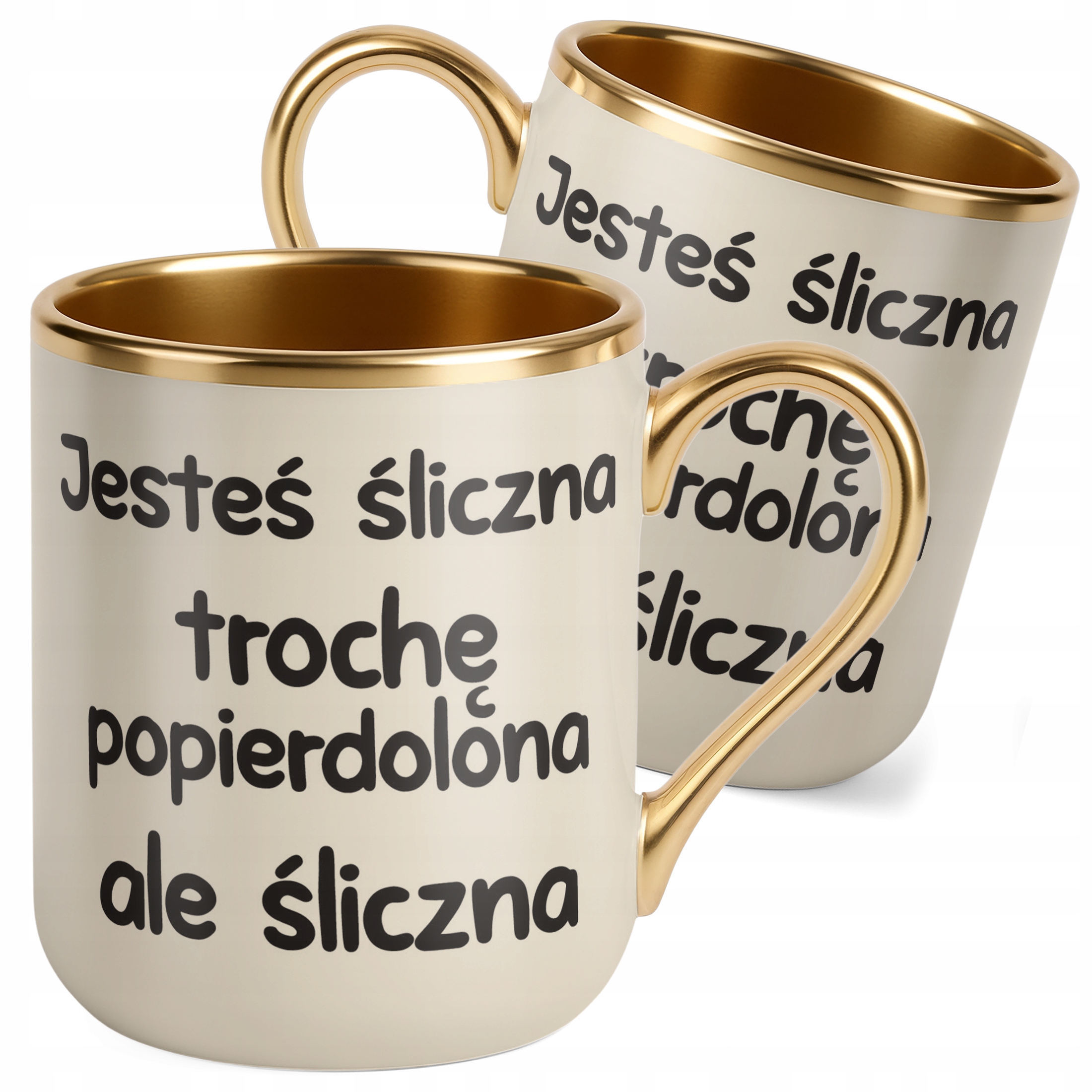 Kubek Premium Złoty Ecru Jesteś Śliczna Trochę Popie**olona Zabawny