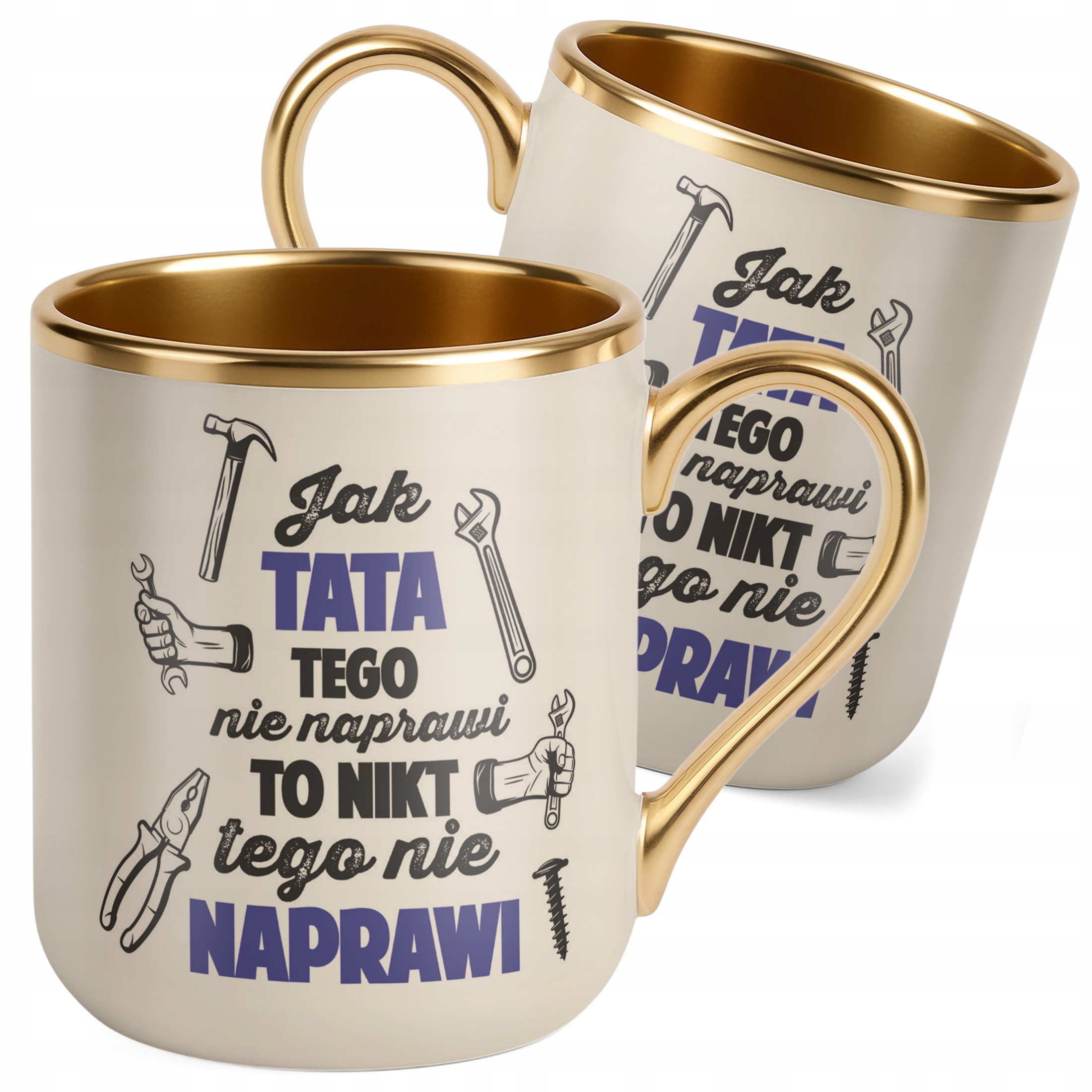 Kubek Premium Złoty Ecru Dzień Ojca Dla Taty Jak Tata Tego Nie Naprawi