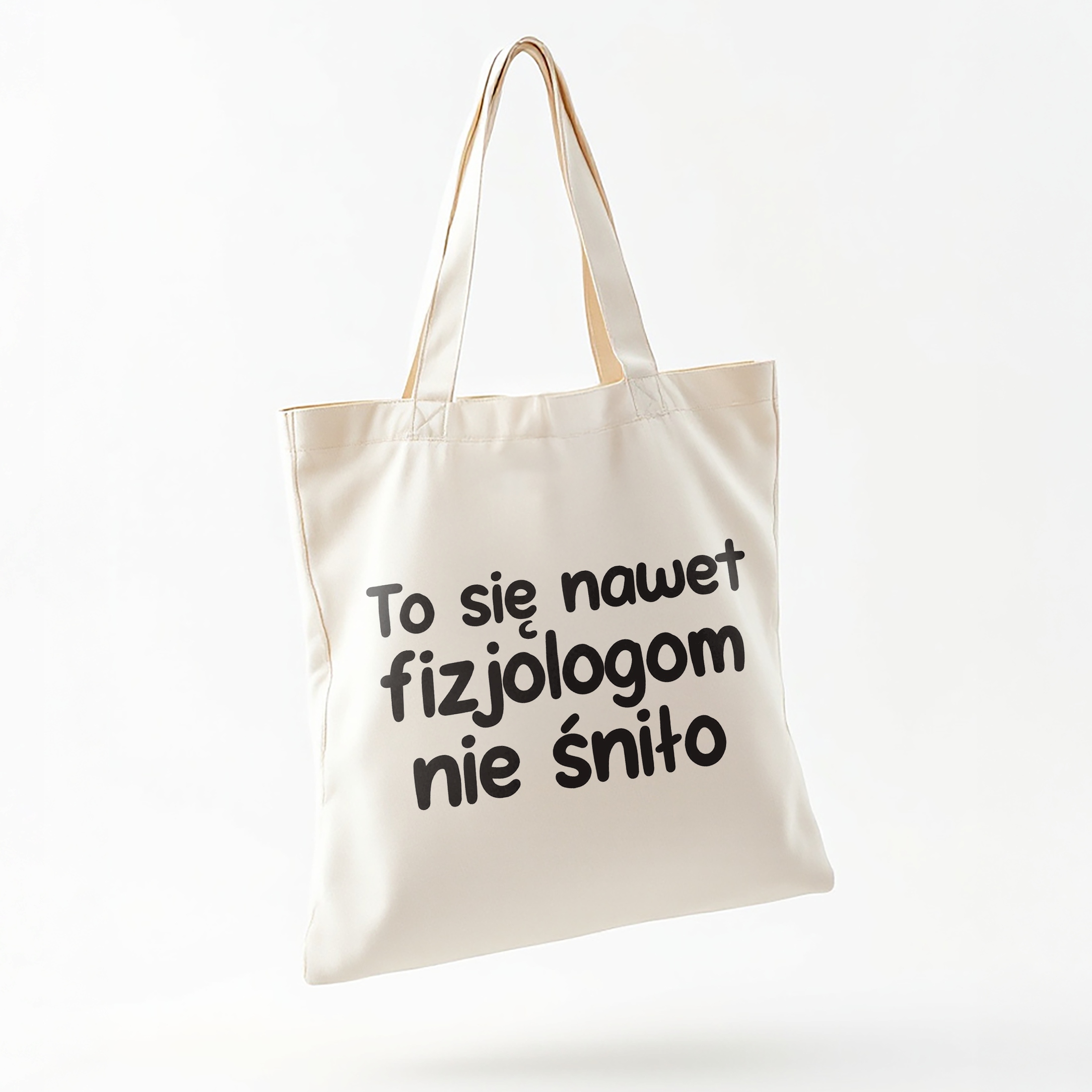 Torba bawełniana na zakupy To Się Nawet Fizjologom Nie Śniło Prezent