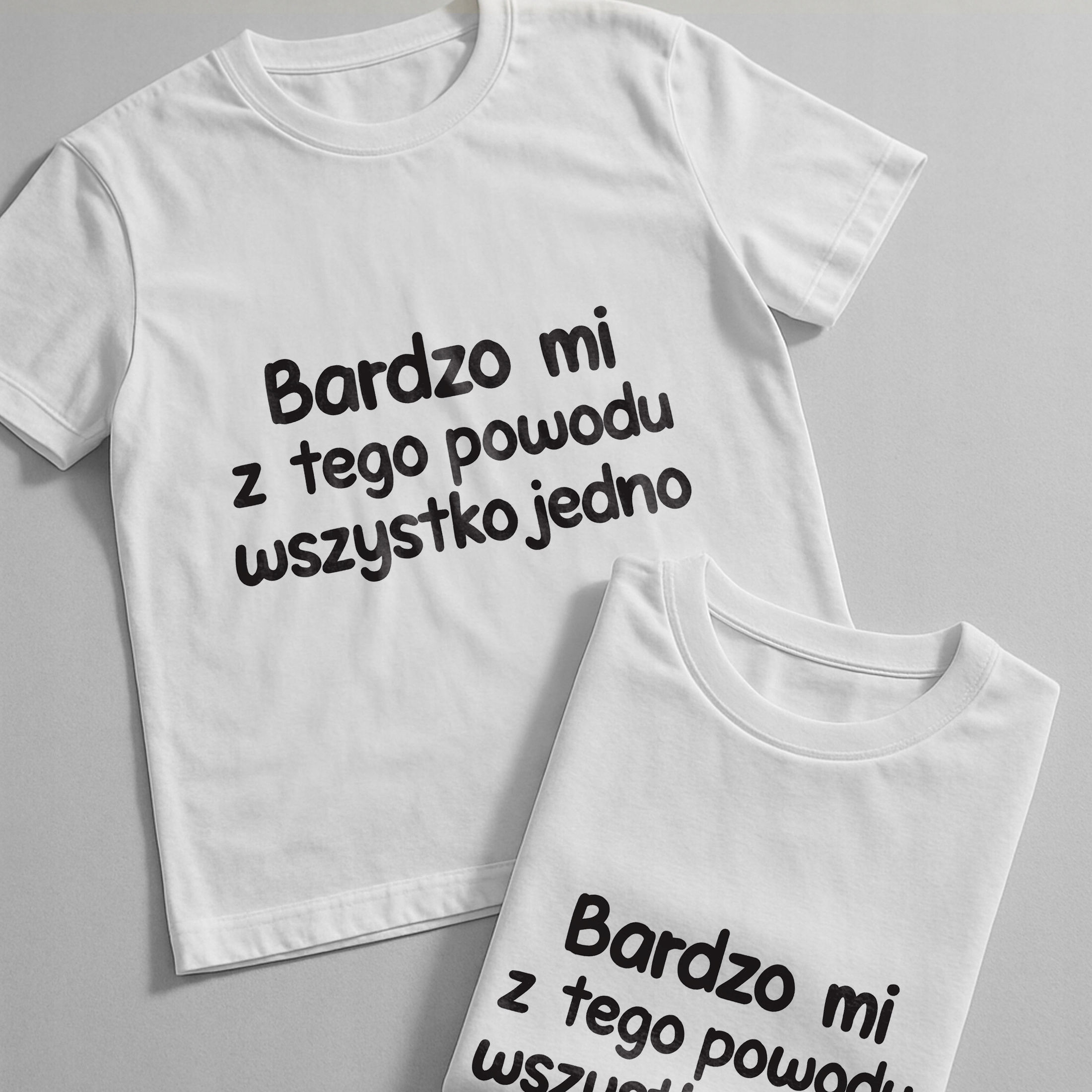 Koszulka biała męska Bardzo Mi Z Tego Powodu Zabawny Prezent