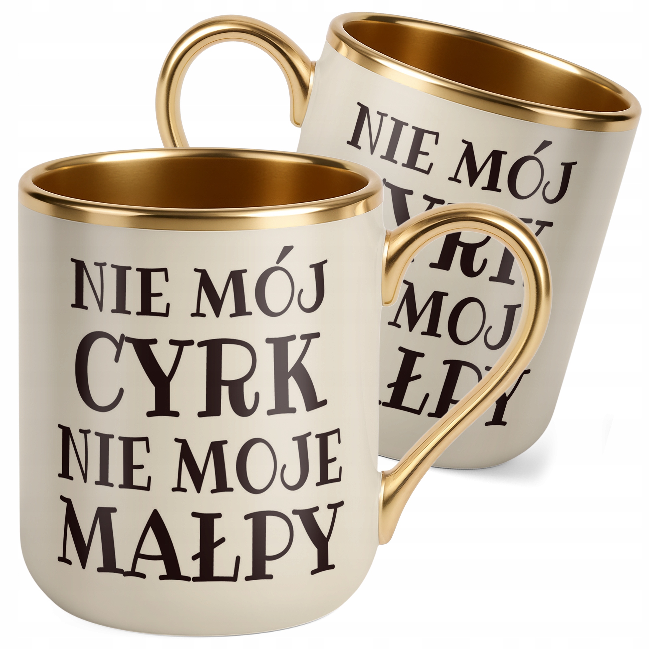 Kubek Premium Złoty Ecru Nie Mój Cyrk Nie Moje Małpy Prezent