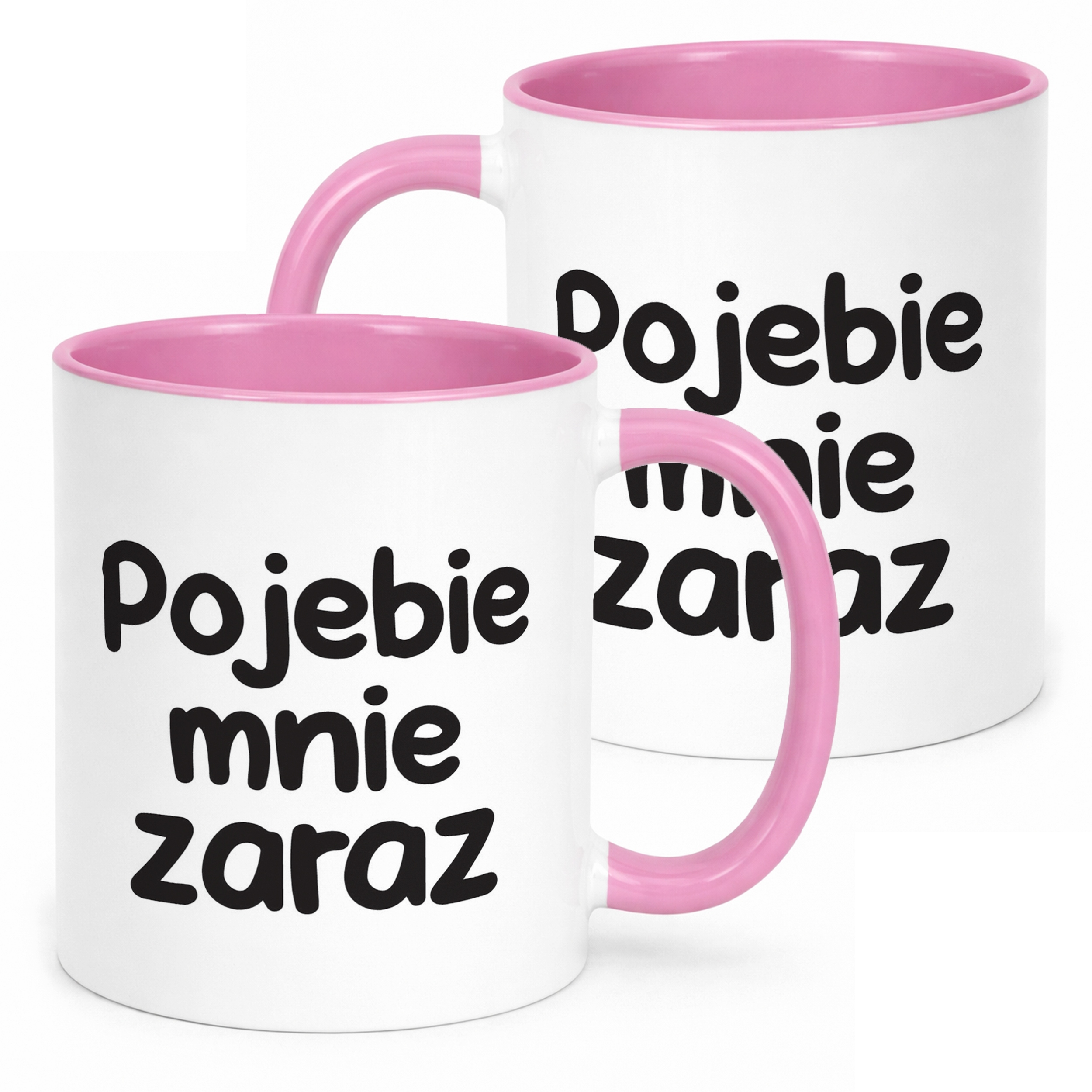 Kubek Różowy Poje**e Mnie Zaraz Śmieszny Zabawny Prezent