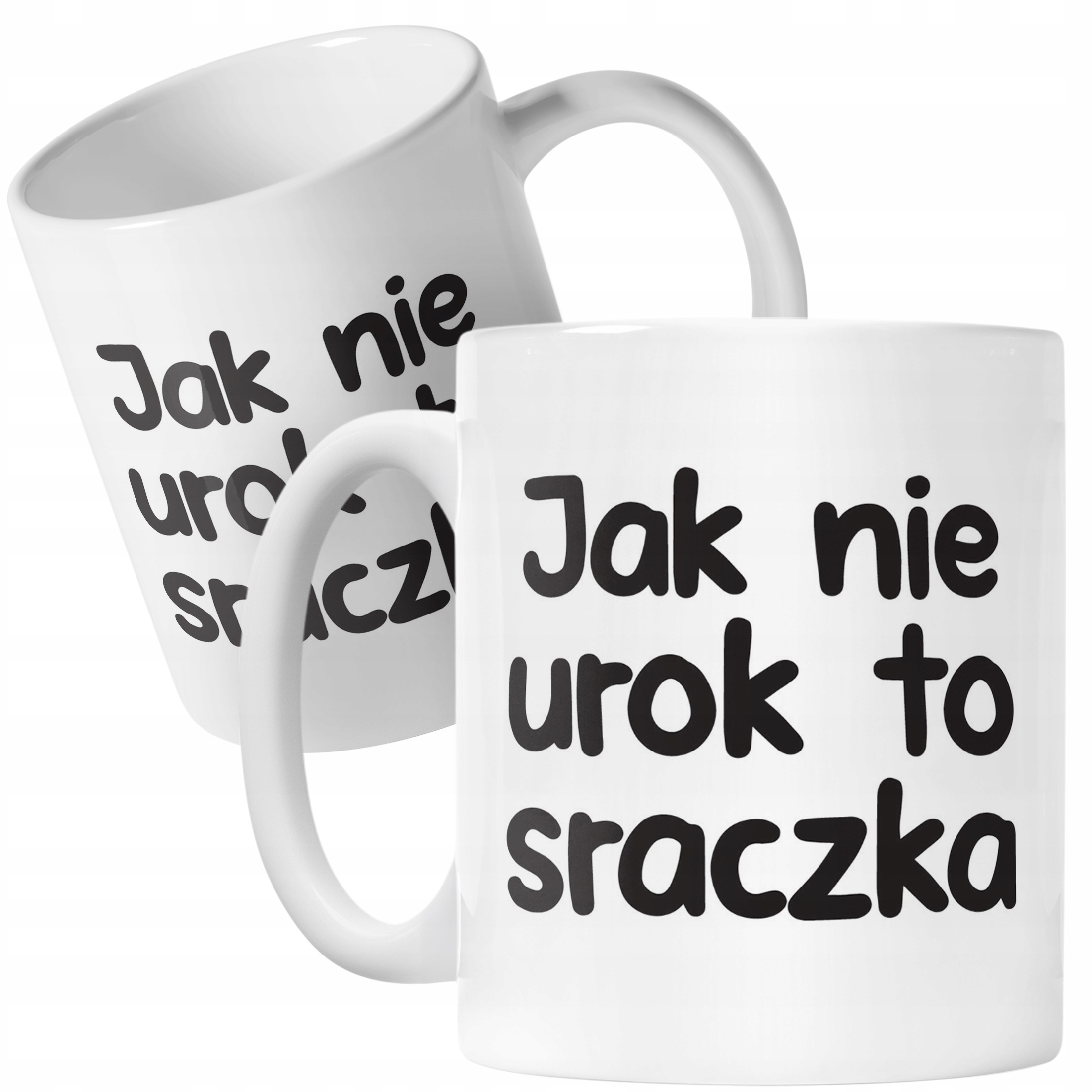 Kubek ceramiczny Jak Nie Urok To Sraczka Śmieszny Zabawny Prezent
