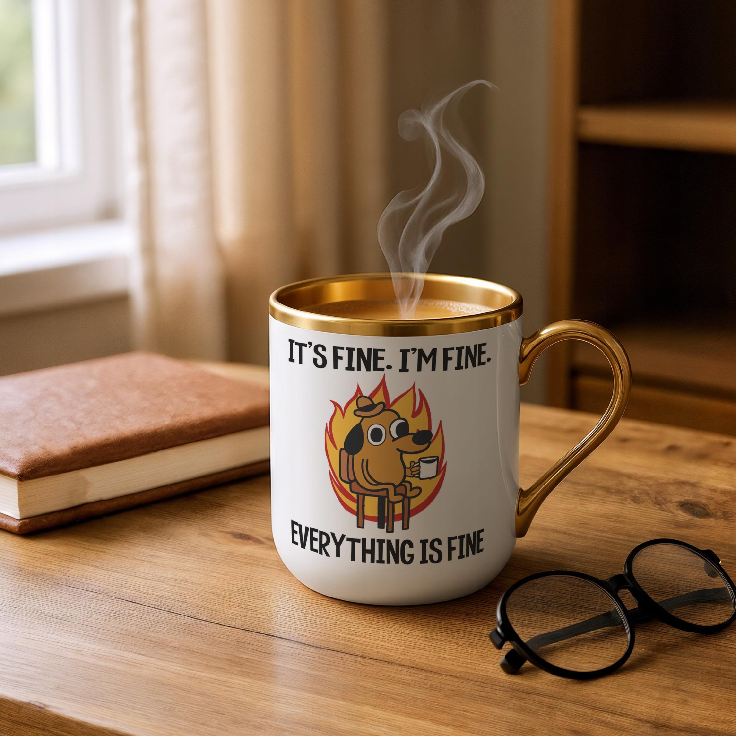 Kubek Premium Złoty Everything Is Fine Pies Mem Zabawny Prezent