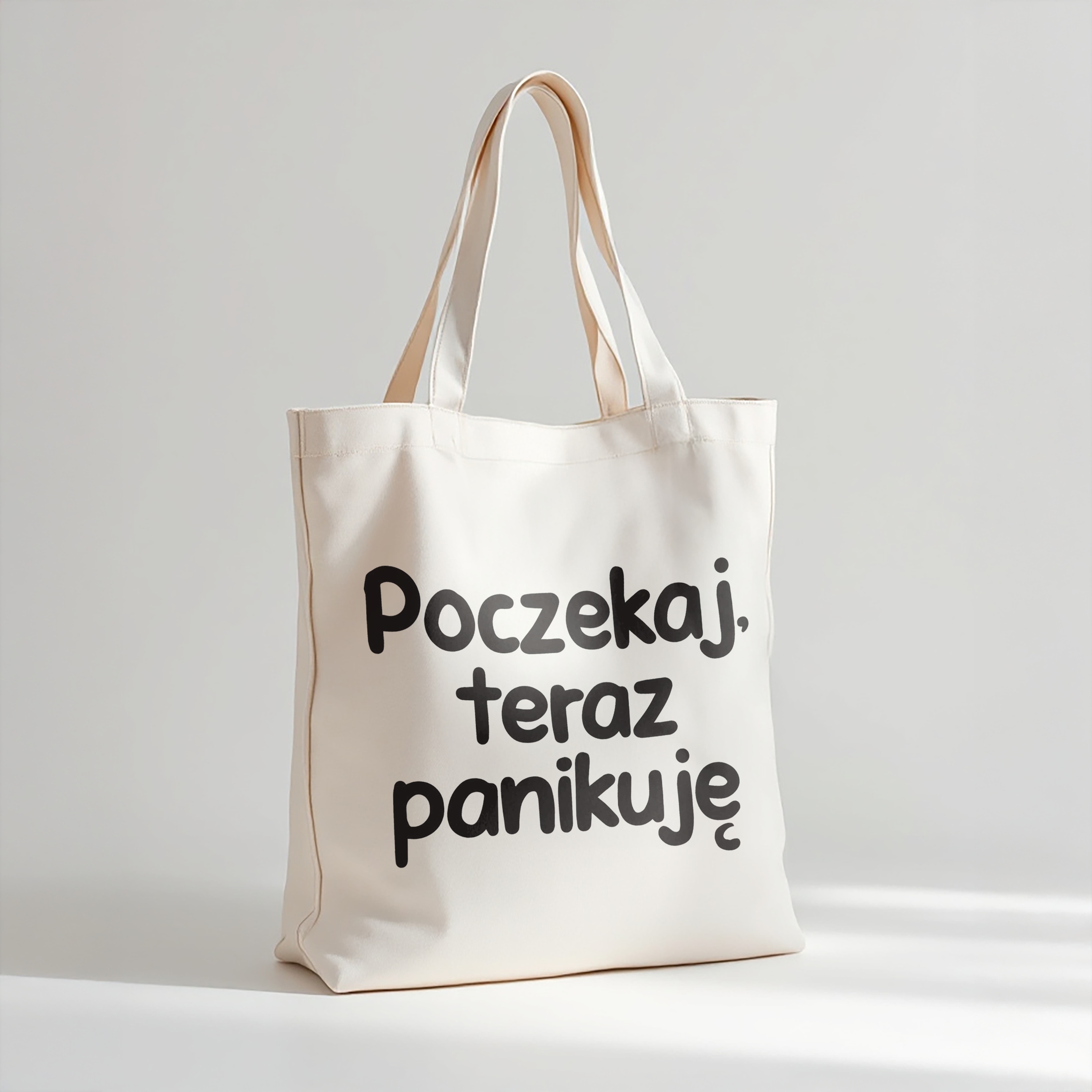 Torba bawełniana premium Poczekaj Teraz Panikuję Zabawny Prezent