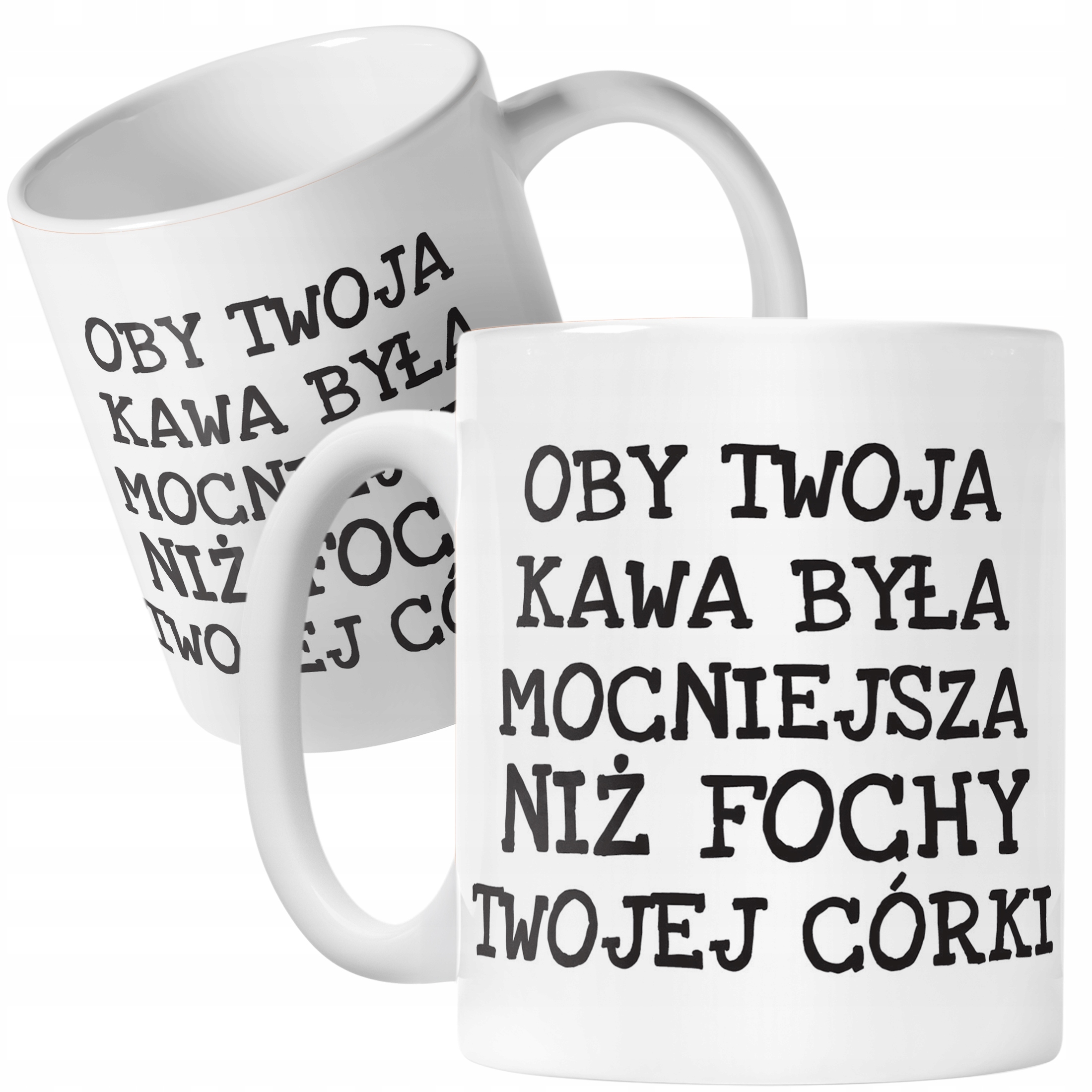 Kubek ceramiczny Oby Twoja Kawa Była Mocniejsza Sarkazm Prezent