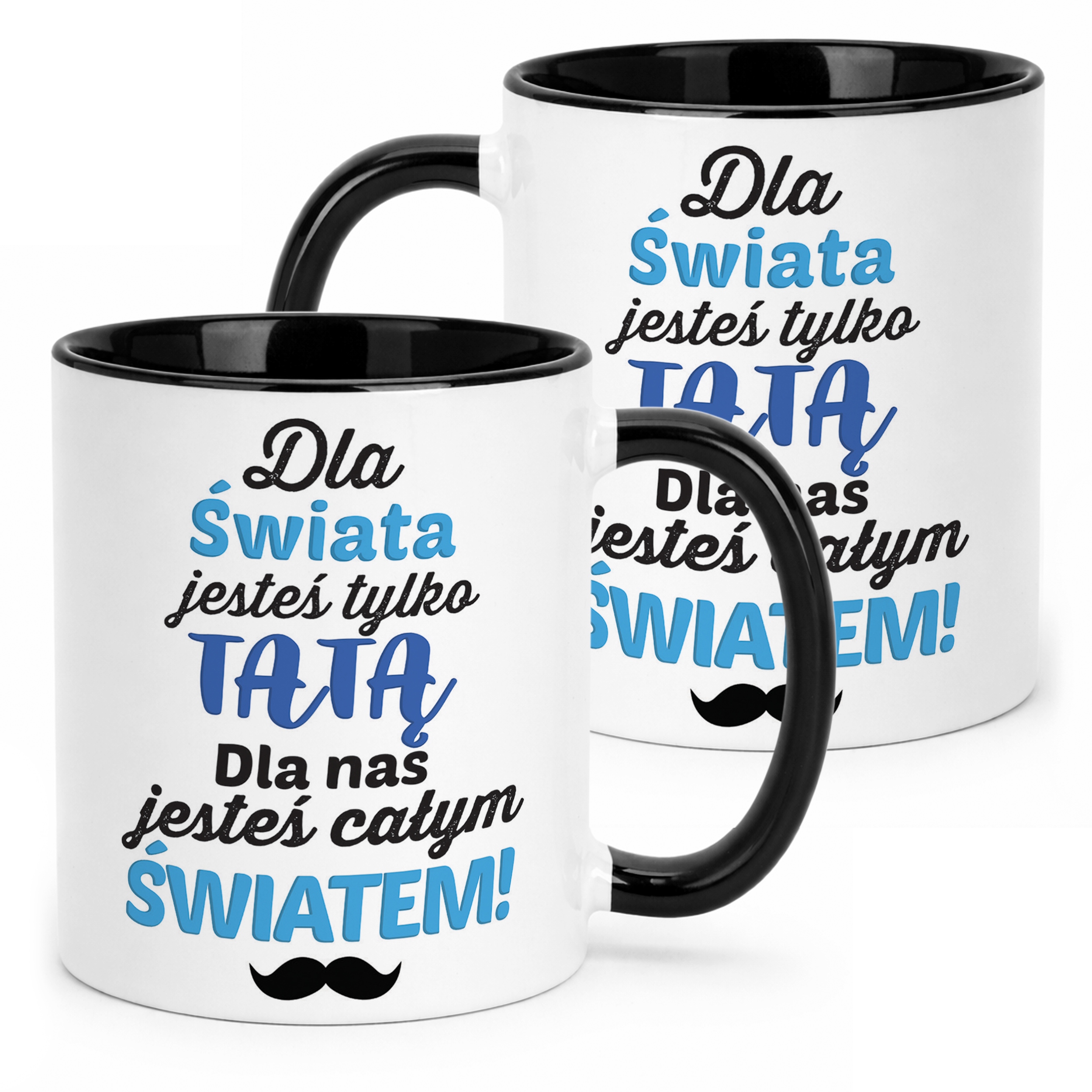Kubek Czarny Dzień Ojca Dla Taty Dla Nas Jesteś Całym Światem