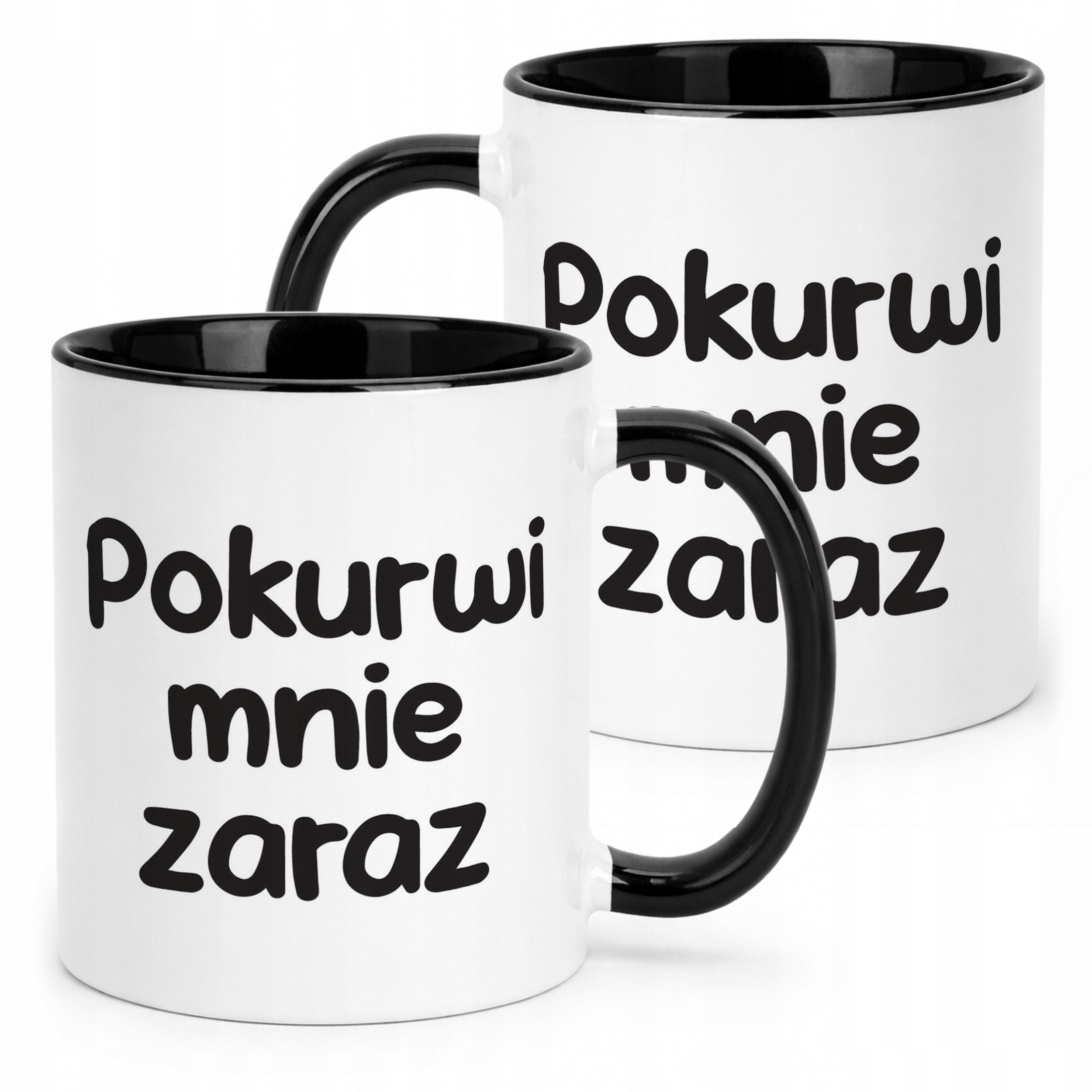 Kubek Czarny Pok**wi Mnie Zaraz Śmieszny Zabawny Prezent