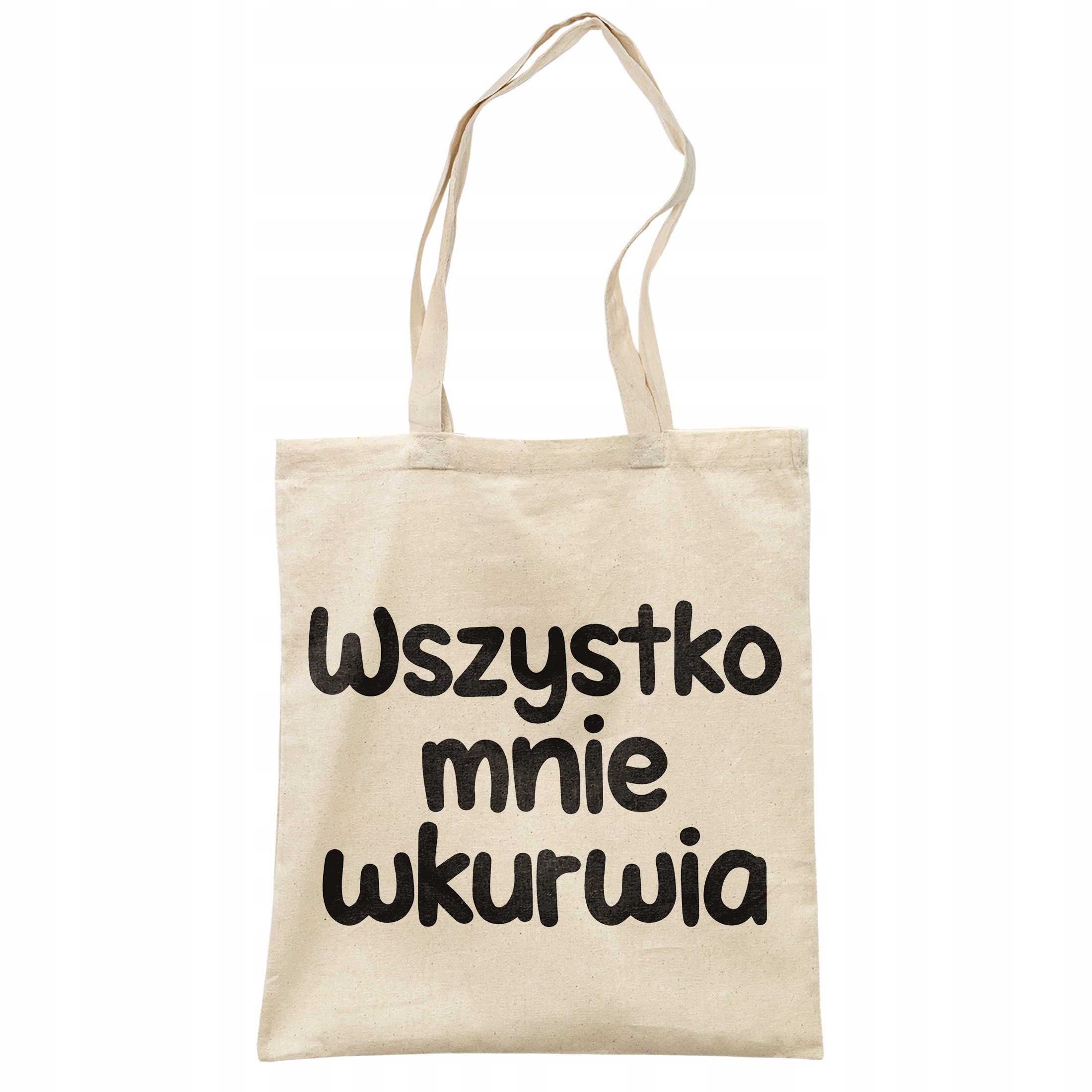 Torba bawełniana na zakupy Wszystko Mnie Wku**ia Zabawny Prezent
