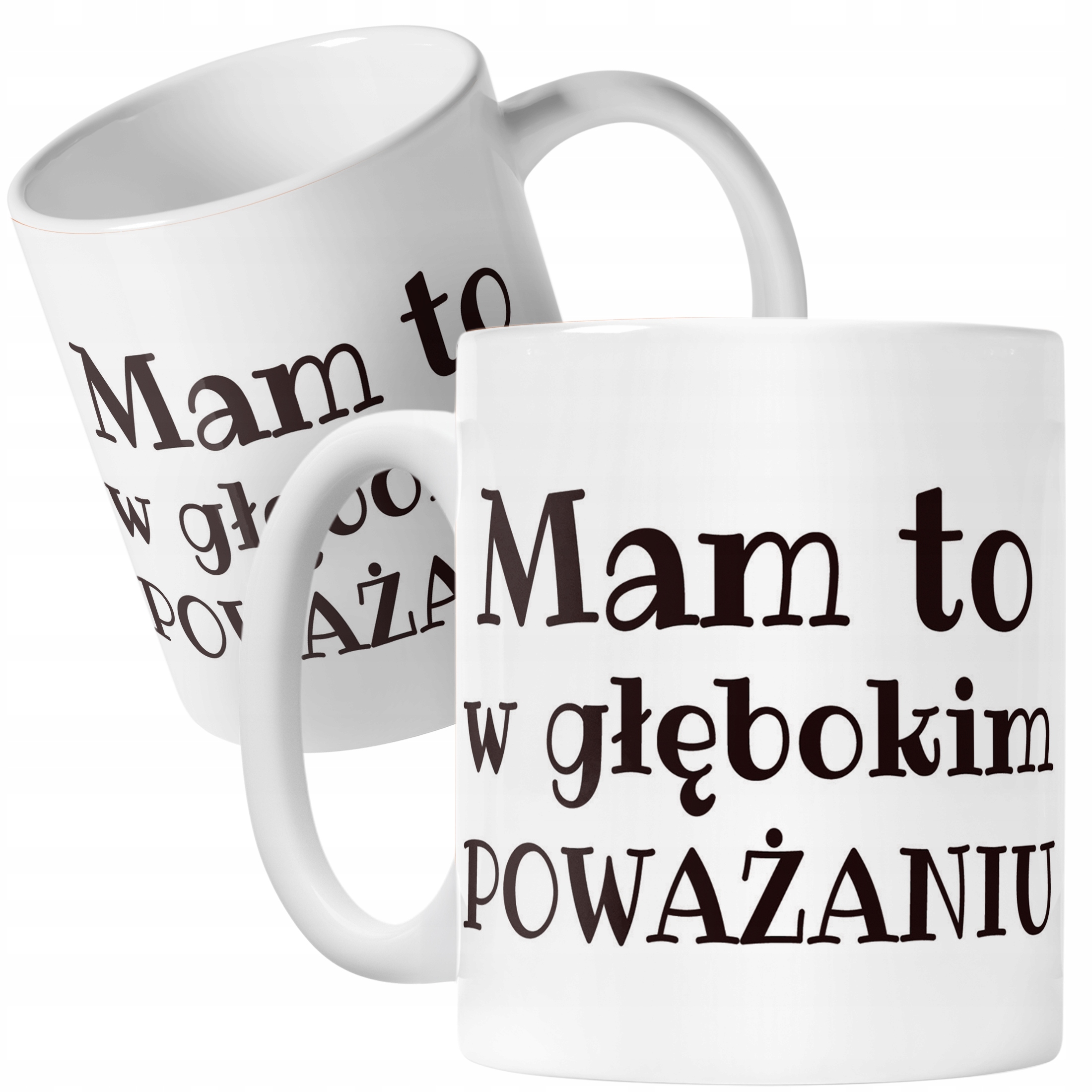 Kubek ceramiczny Mam To W Głębokim Poważaniu Zabawny Prezent