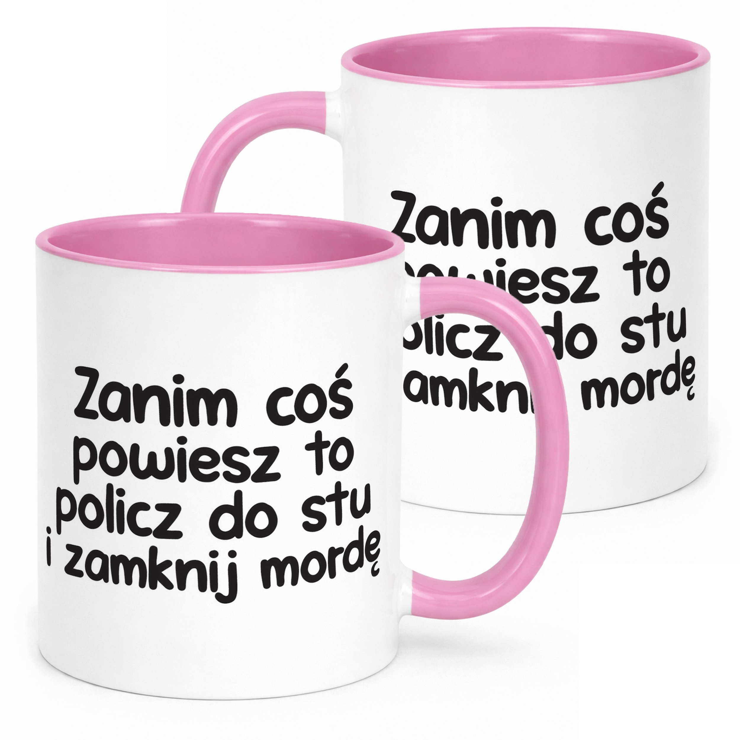 Kubek Różowy Zanim Coś Powiesz To Śmieszny Zabawny Prezent