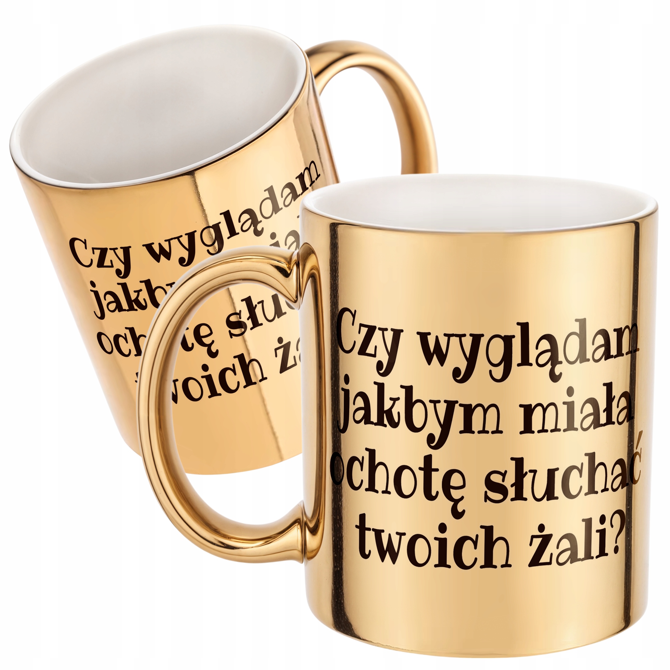 Złoty Kubek Czy Wyglądam Jakbym Śmieszny Zabawny Prezent