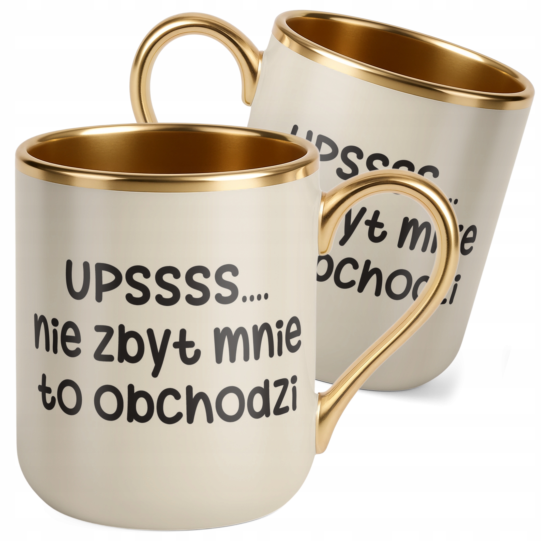 Kubek Premium Złoty Ecru Upsss Nie Zbyt Mnie To Obchodzi Śmieszny Zabawny