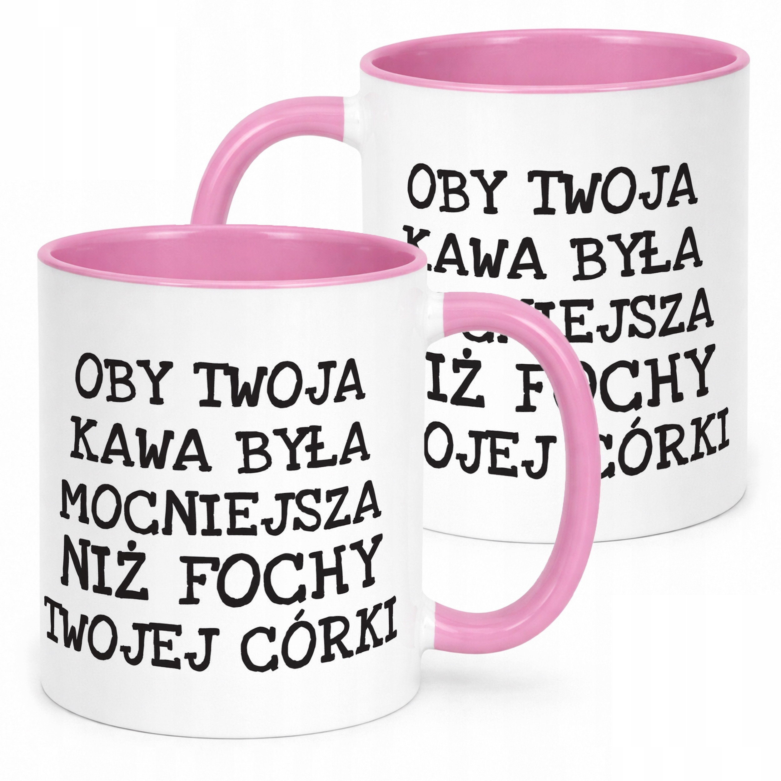 Kubek Różowy Oby Twoja Kawa Była Mocniejsza Sarkazm Prezent
