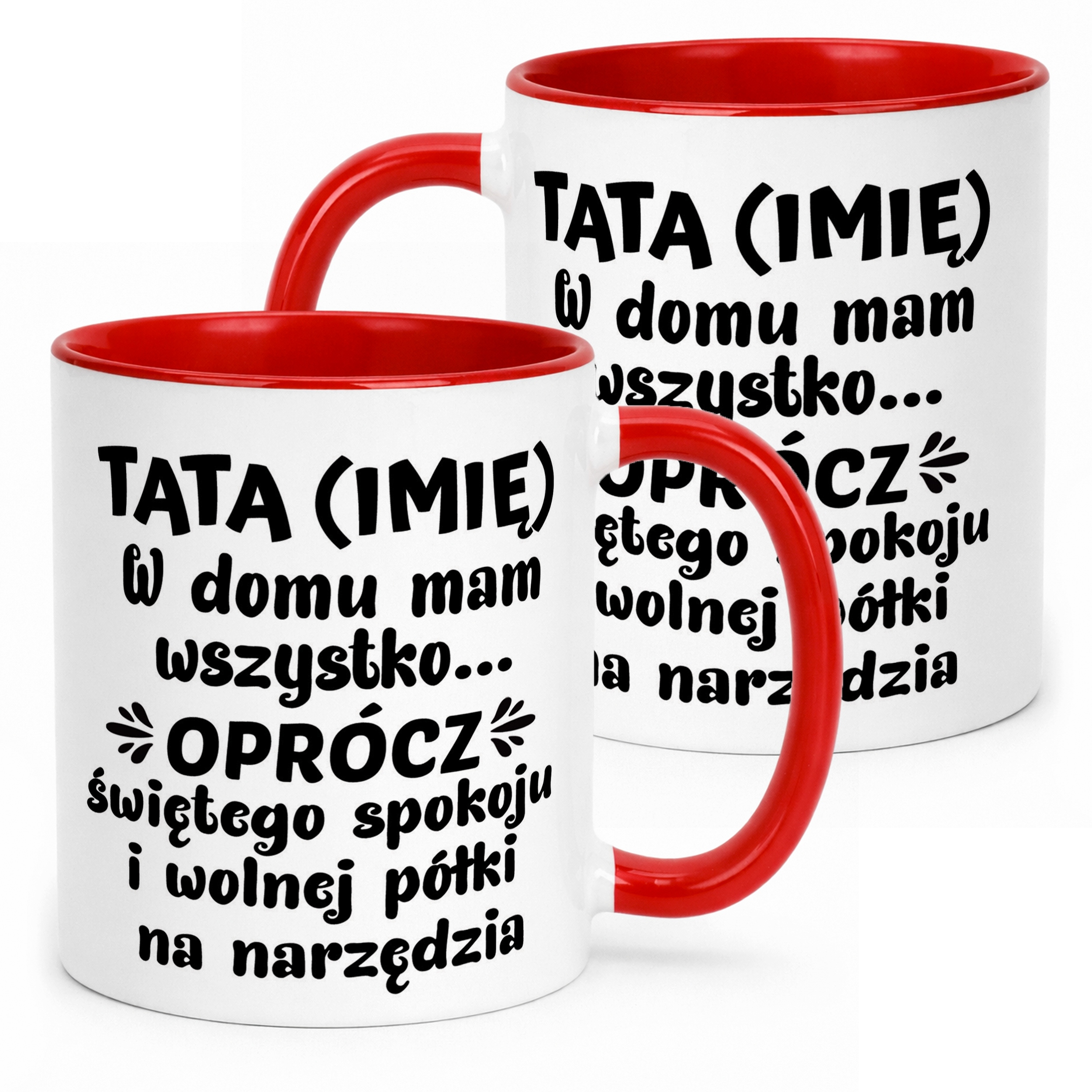 Kubek Czerwony Personalizowany Dzień Ojca Tata W Domu Ma Wszystko