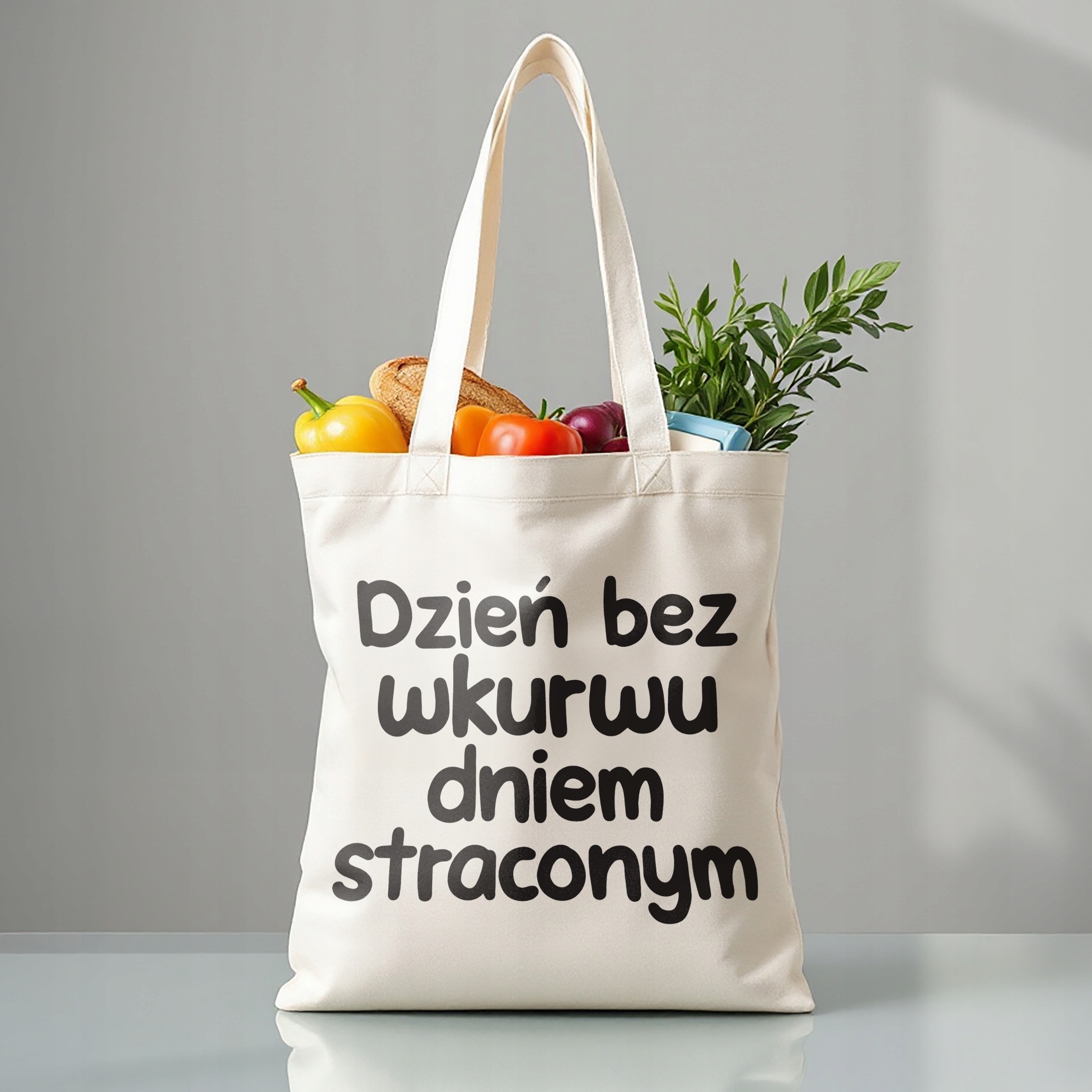 Torba bawełniana premium Dzień Bez Wku**u Dniem Straconym Prezent