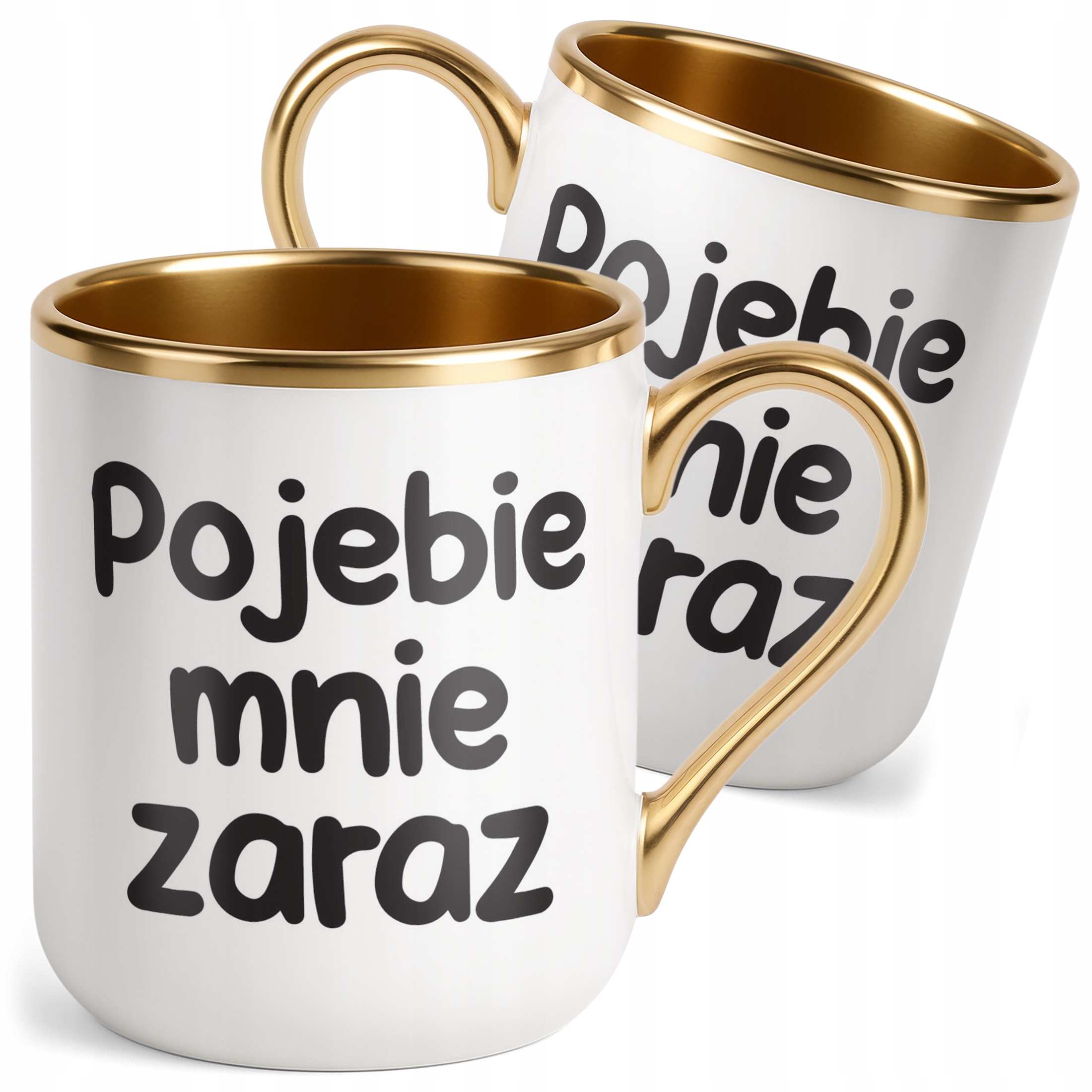 Kubek Premium Złoty Poje**e Mnie Zaraz Śmieszny Zabawny Prezent
