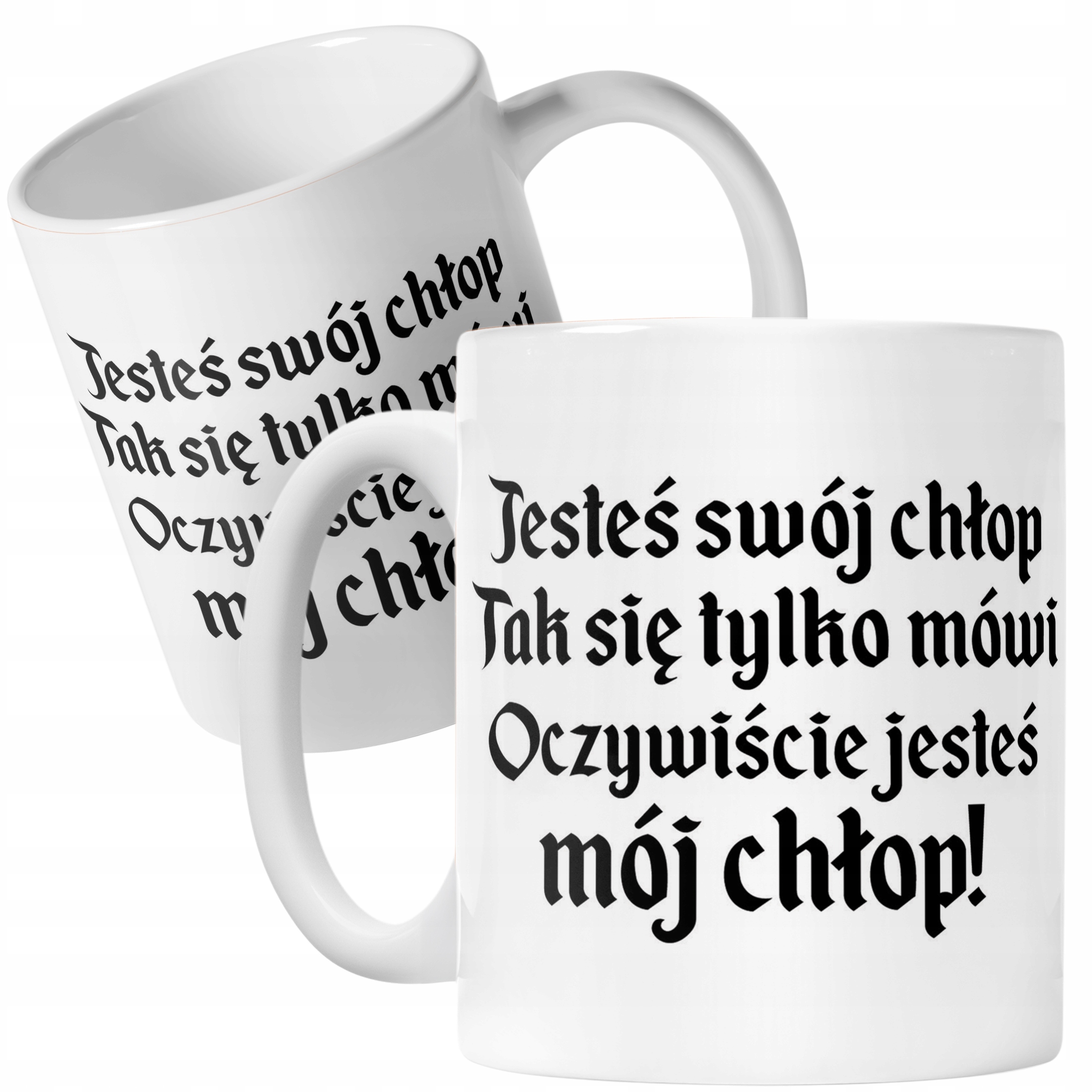 Kubek ceramiczny 1670 Jesteś Swój Chłop Mój Chłop Jan Paweł Prezent
