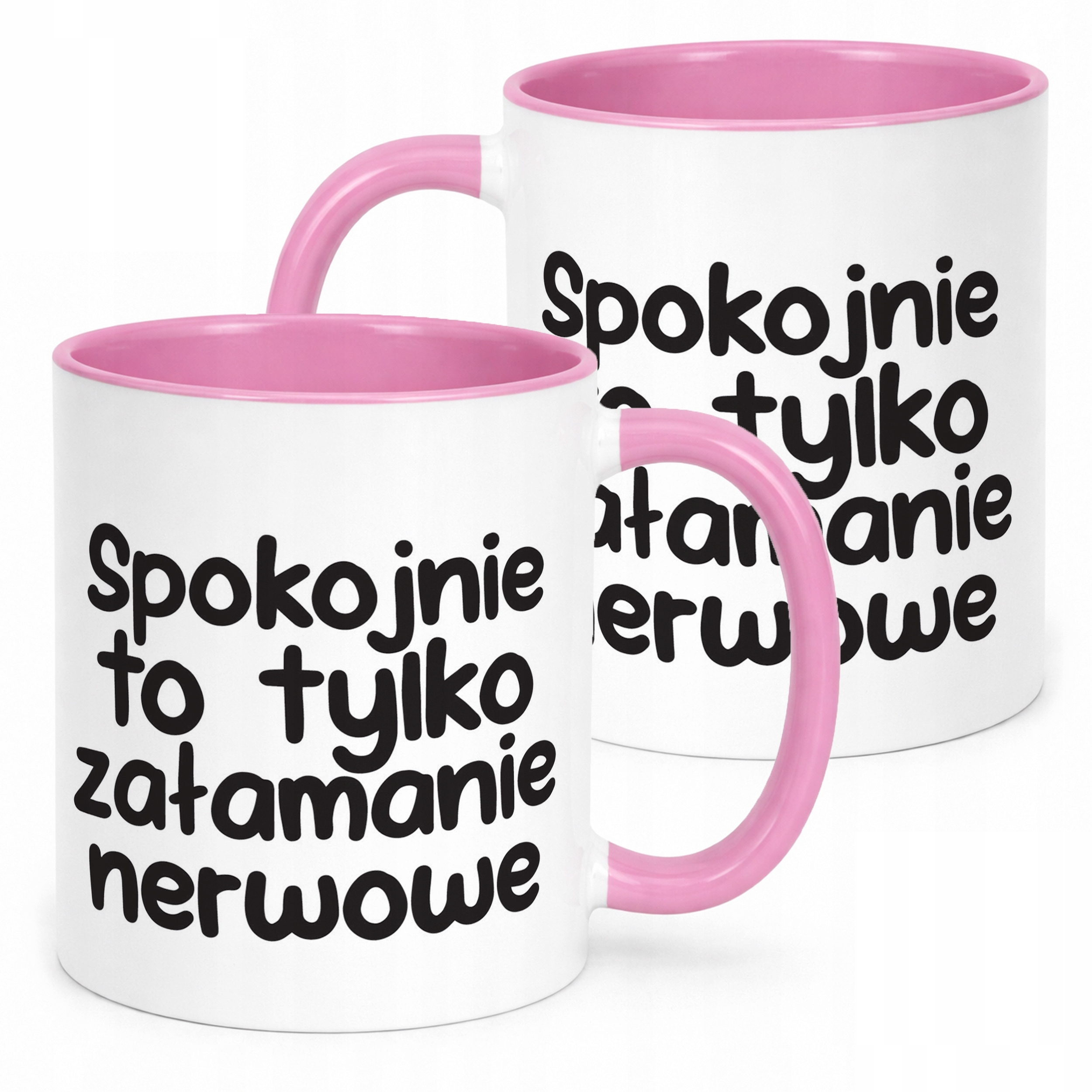 Kubek Różowy Spokojnie To Tylko Załamanie Nerwowe Zabawny Prezent
