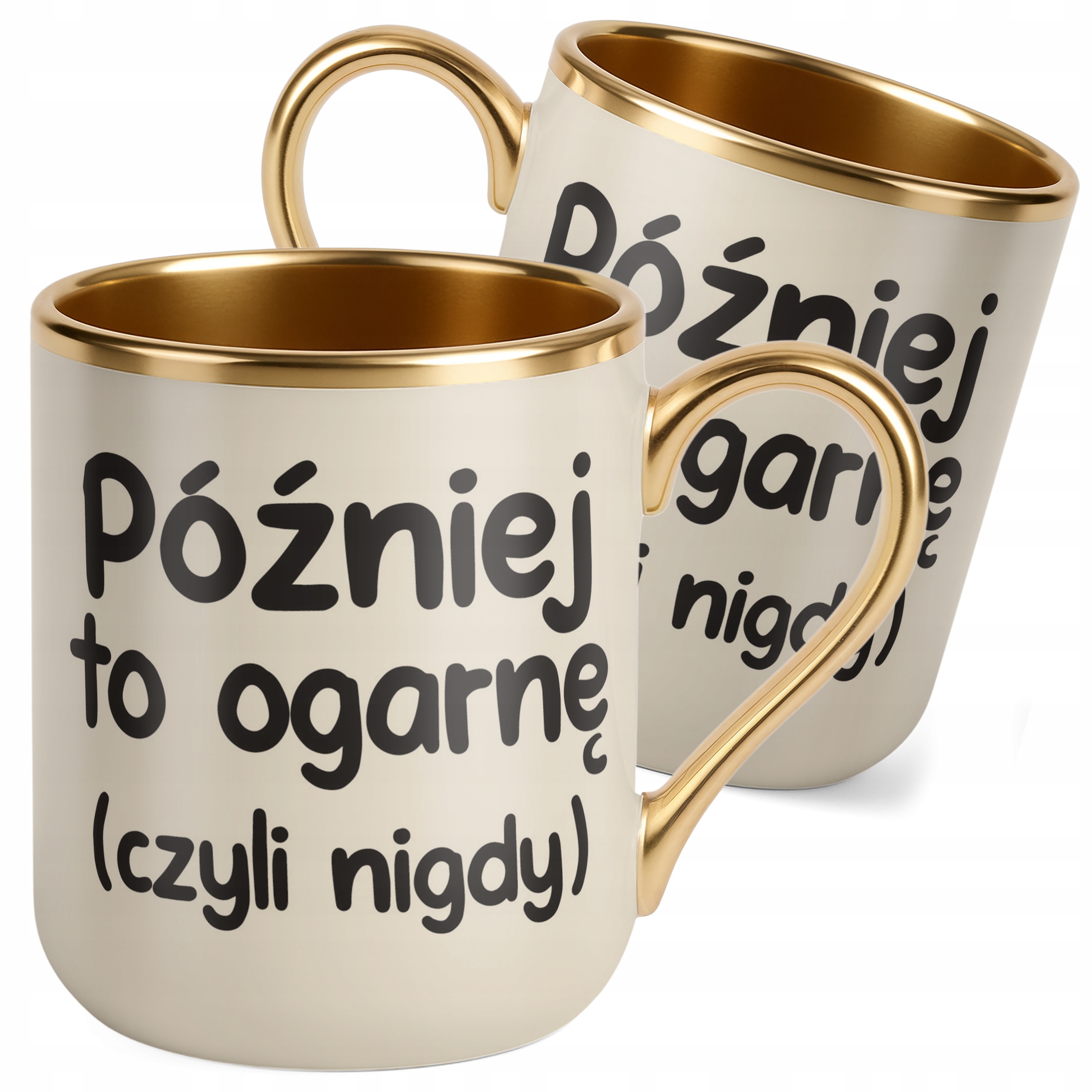 Kubek Premium Złoty Ecru Później To Ogarnę Śmieszny Zabawny