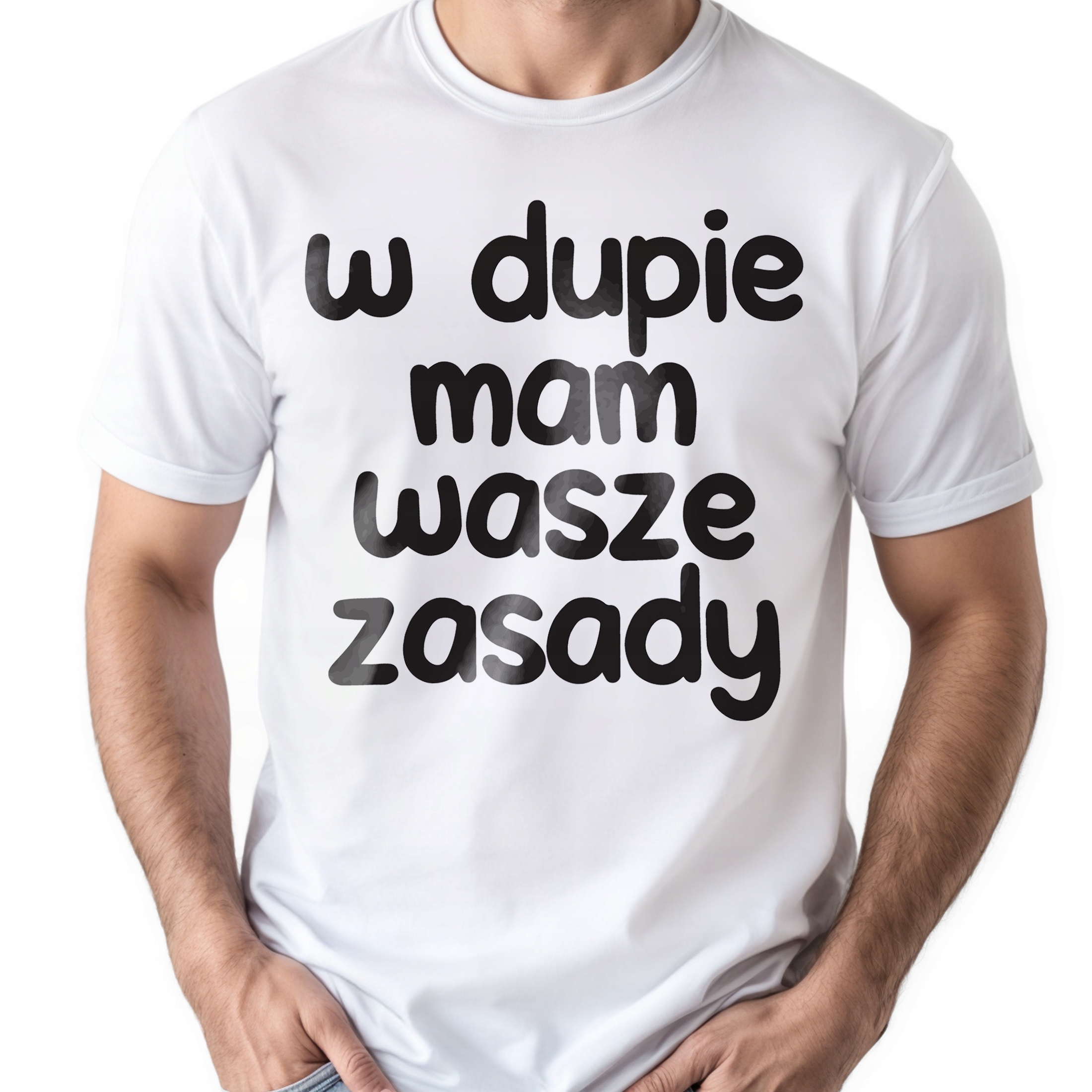 Koszulka biała męska W D*pie Mam Wasze Zasady Zabawny Prezent r. 3XL