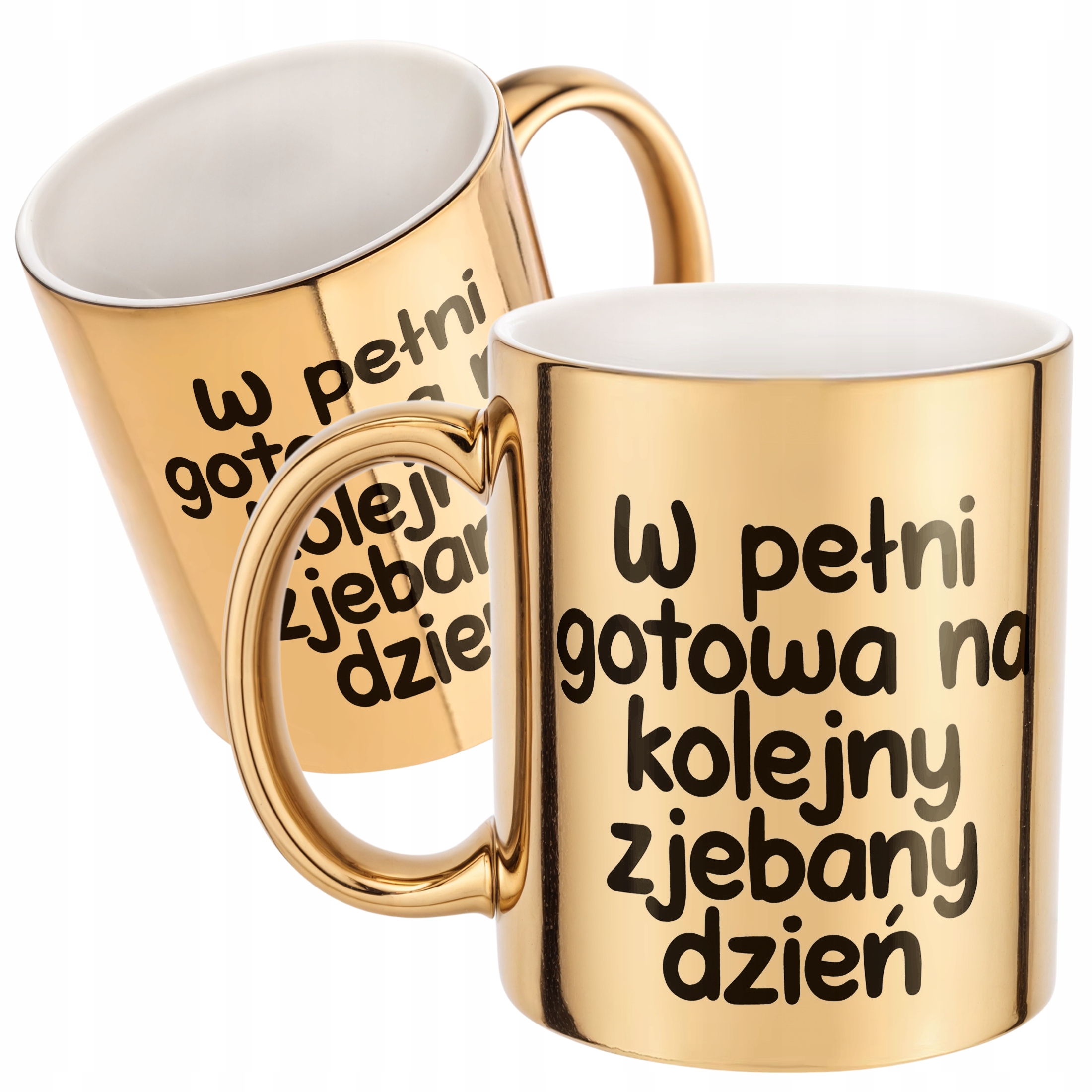 Złoty Kubek W Pełni Gotowa Na Kolejny Dzień Śmieszny Zabawny Prezent