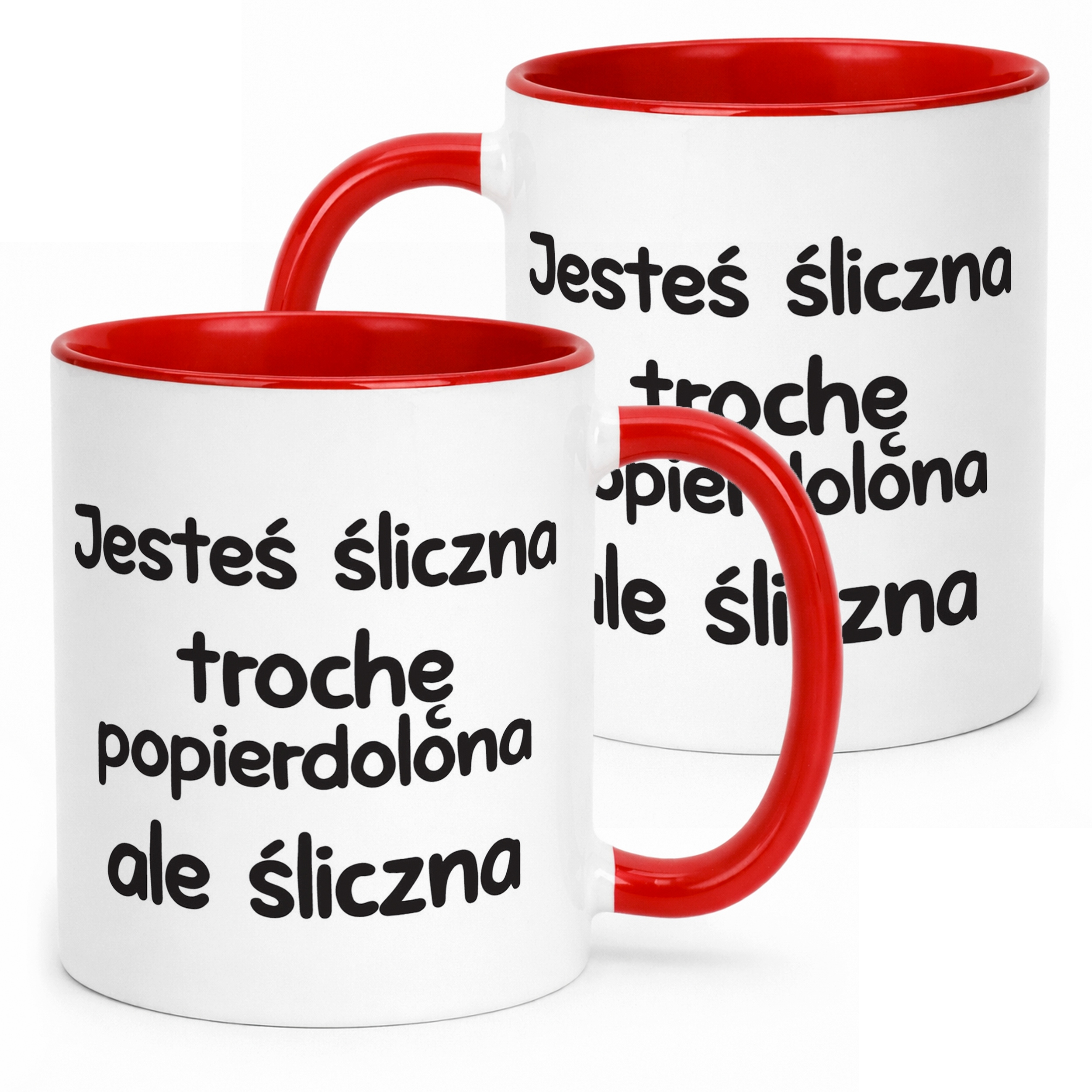 Kubek Czerwony Jesteś Śliczna Trochę Popie**olona Zabawny Prezent
