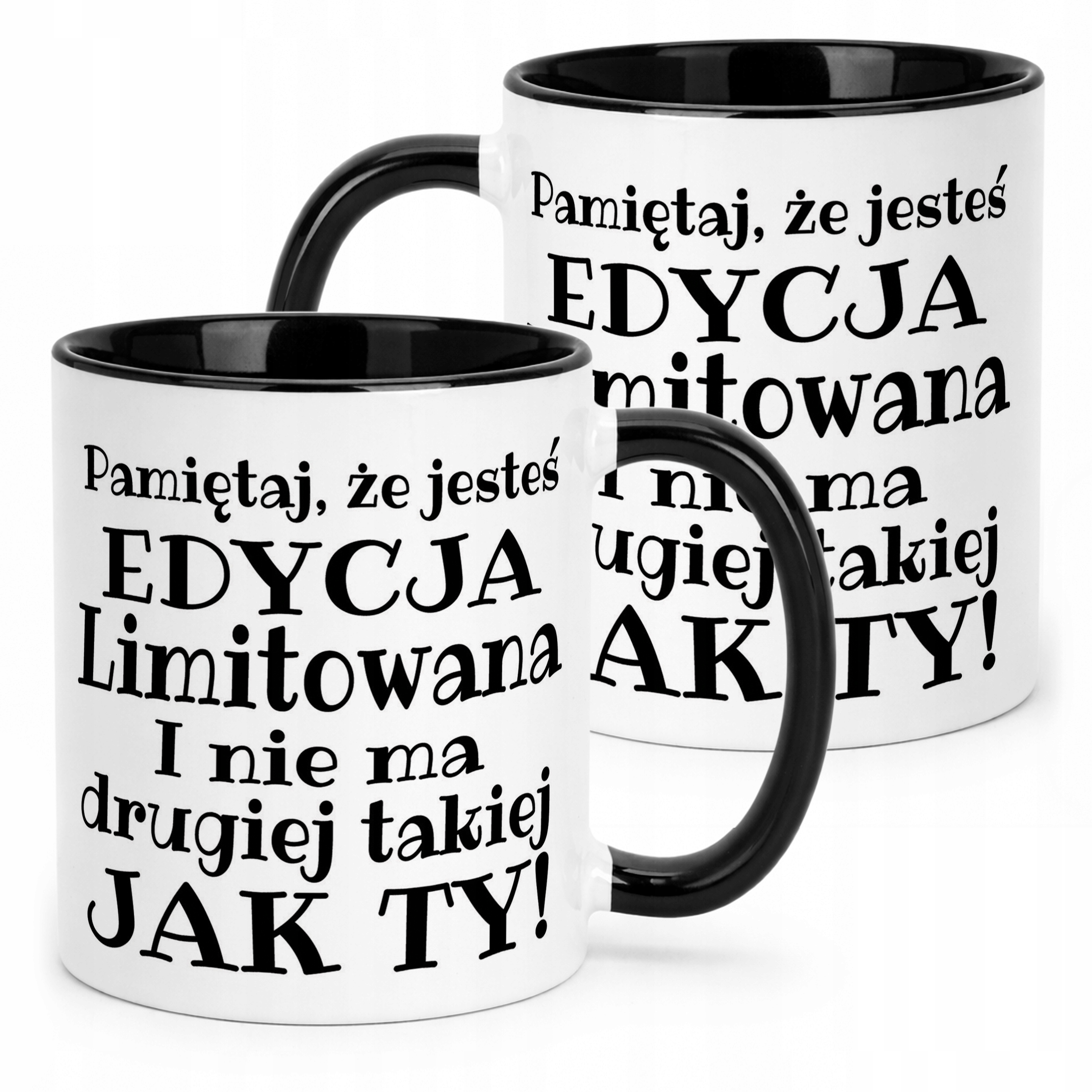 Kubek Czarny Pamiętaj Że Jesteś Edycja Limitowana Zabawny Prezent