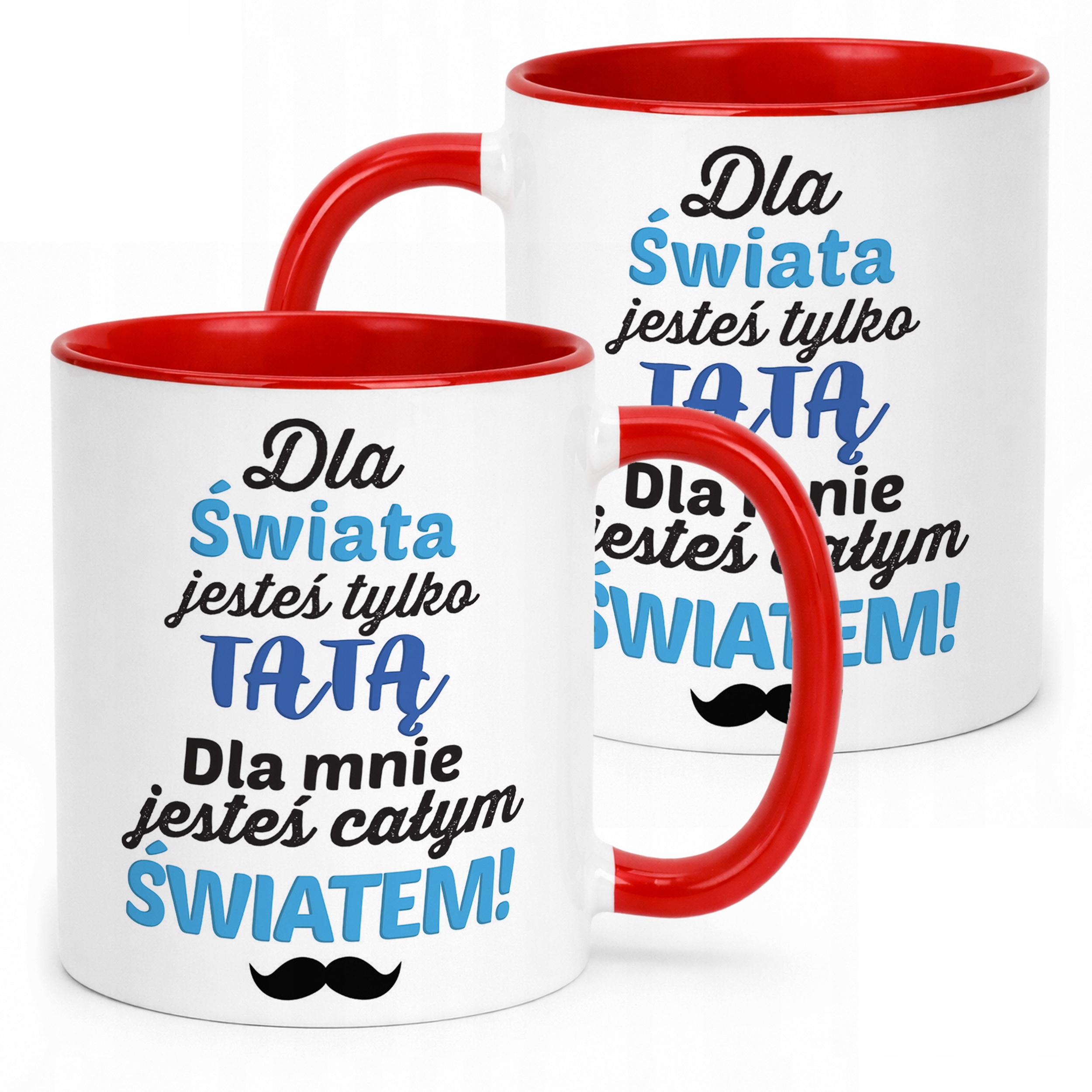 Kubek ceramiczny Dzień Ojca Dla Taty Dla Mnie Jesteś Całym Światem