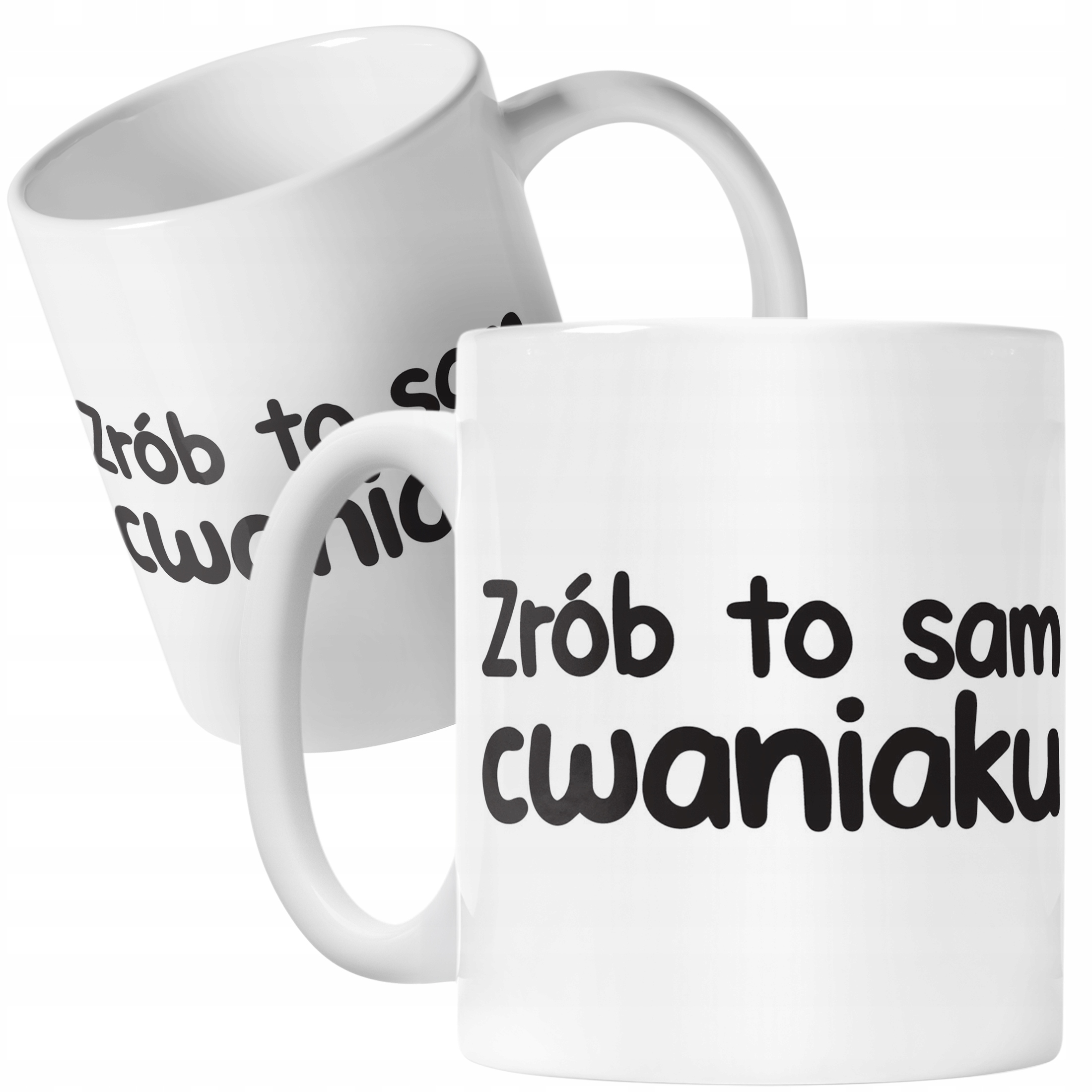 Kubek ceramiczny Zrób To Sam Cwaniaku Śmieszny Zabawny Prezent