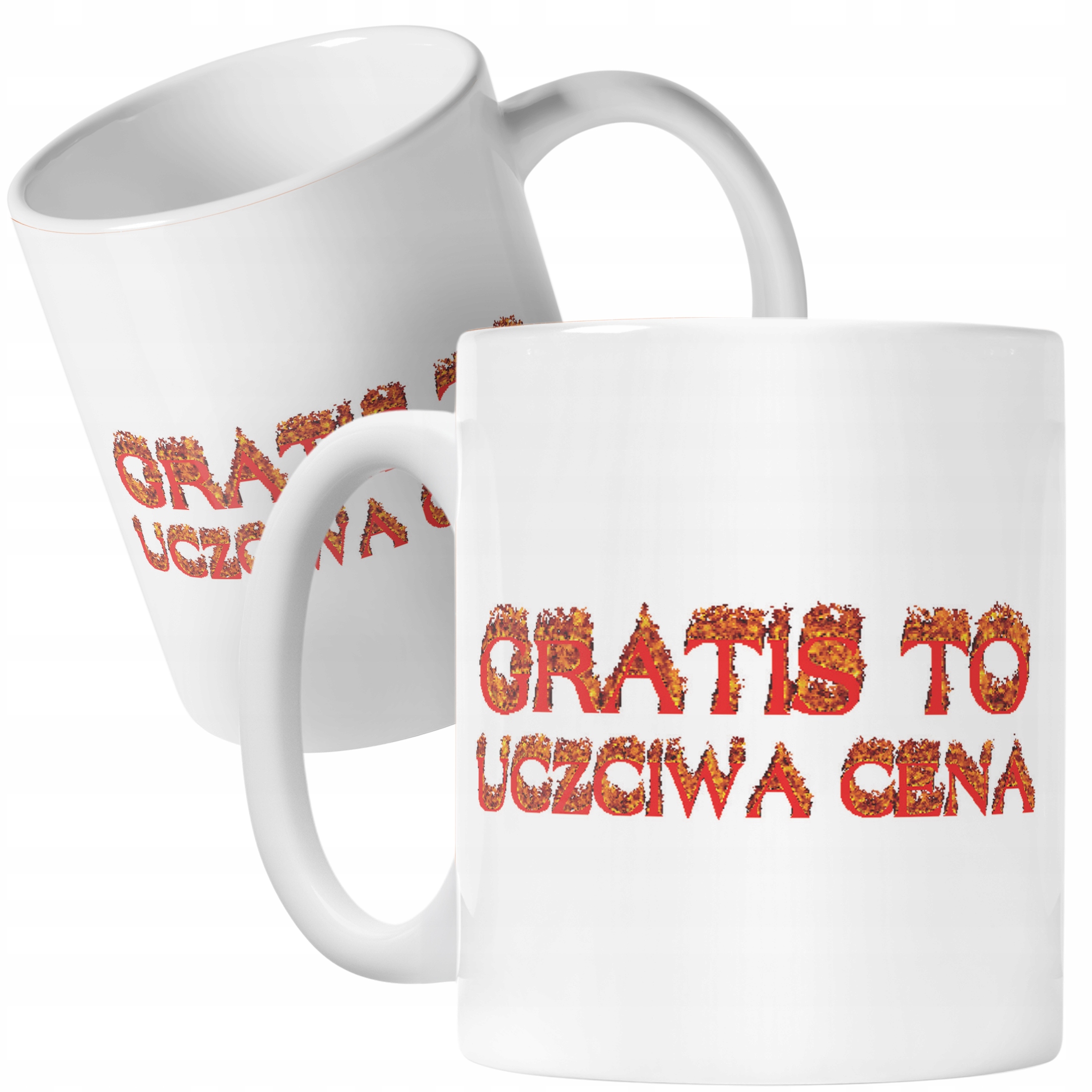 Kubek ceramiczny Gratis To Uczciwa Cena Memy Zabawne Prezent