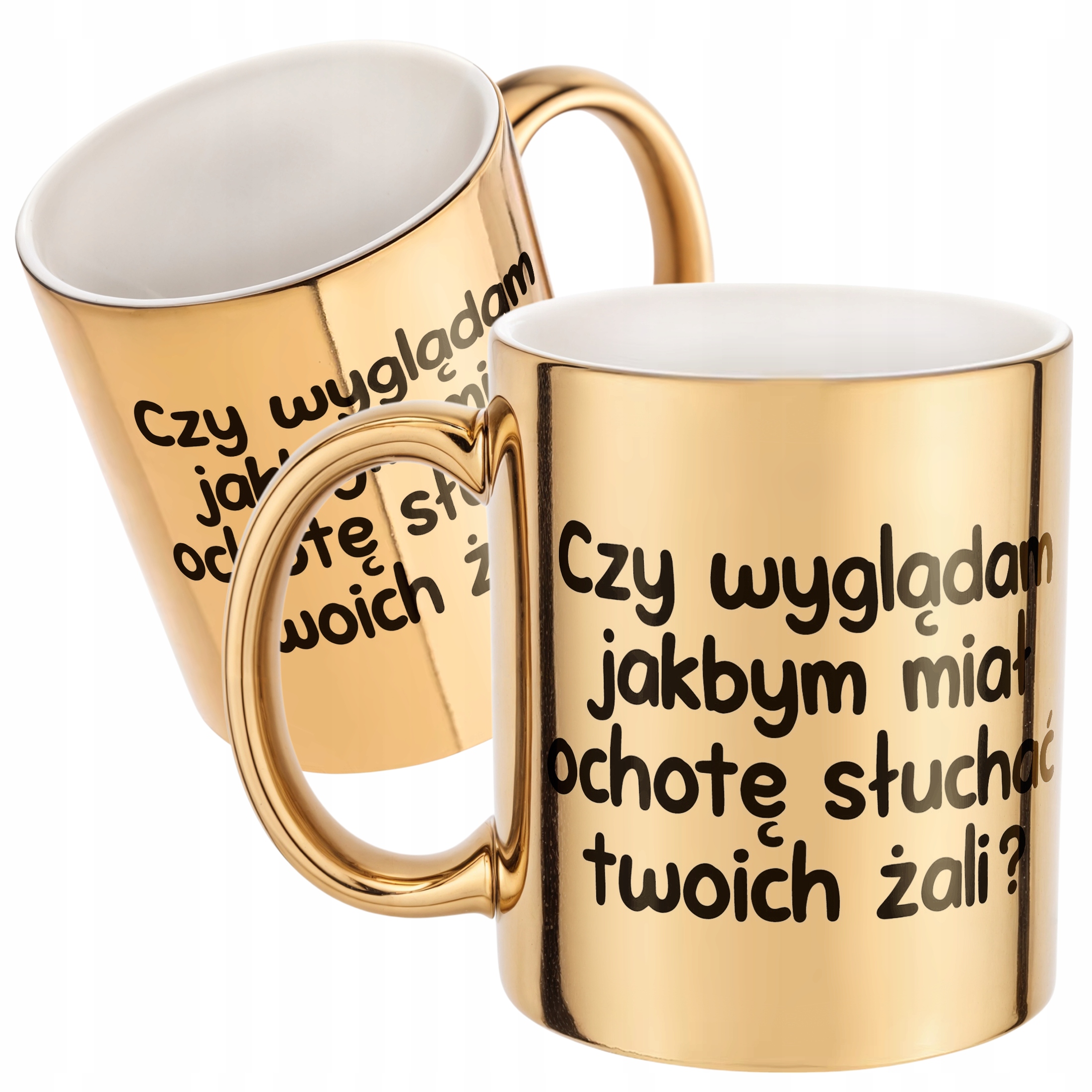 Złoty Kubek Czy Wyglądam Jakbym Miał Ochotę Śmieszny Zabawny Prezent