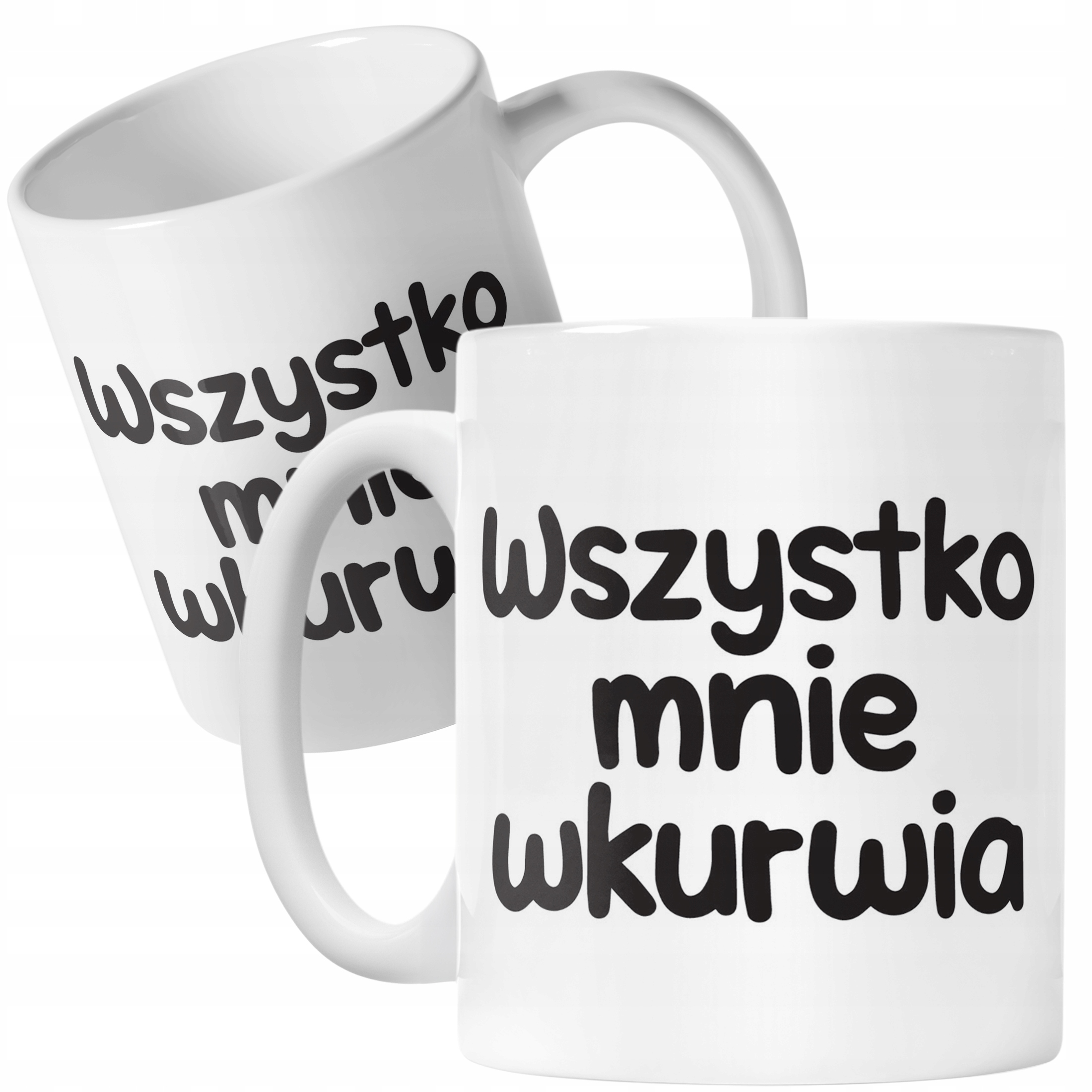 Kubek ceramiczny Wszystko Mnie Wku**ia Śmieszny Zabawny Prezent