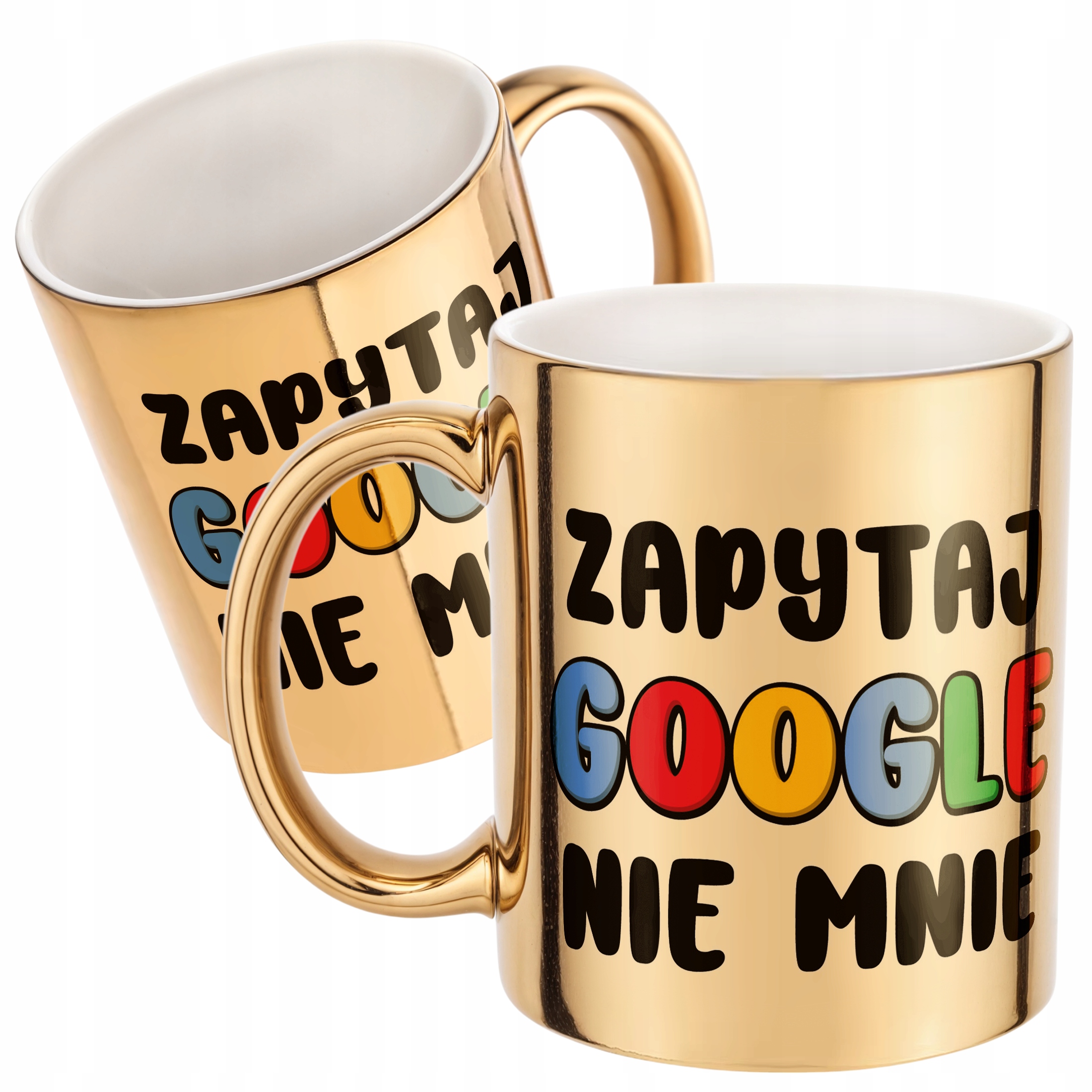 Złoty Kubek Zapytaj Google Nie Mnie Śmieszny Zabawny Prezent