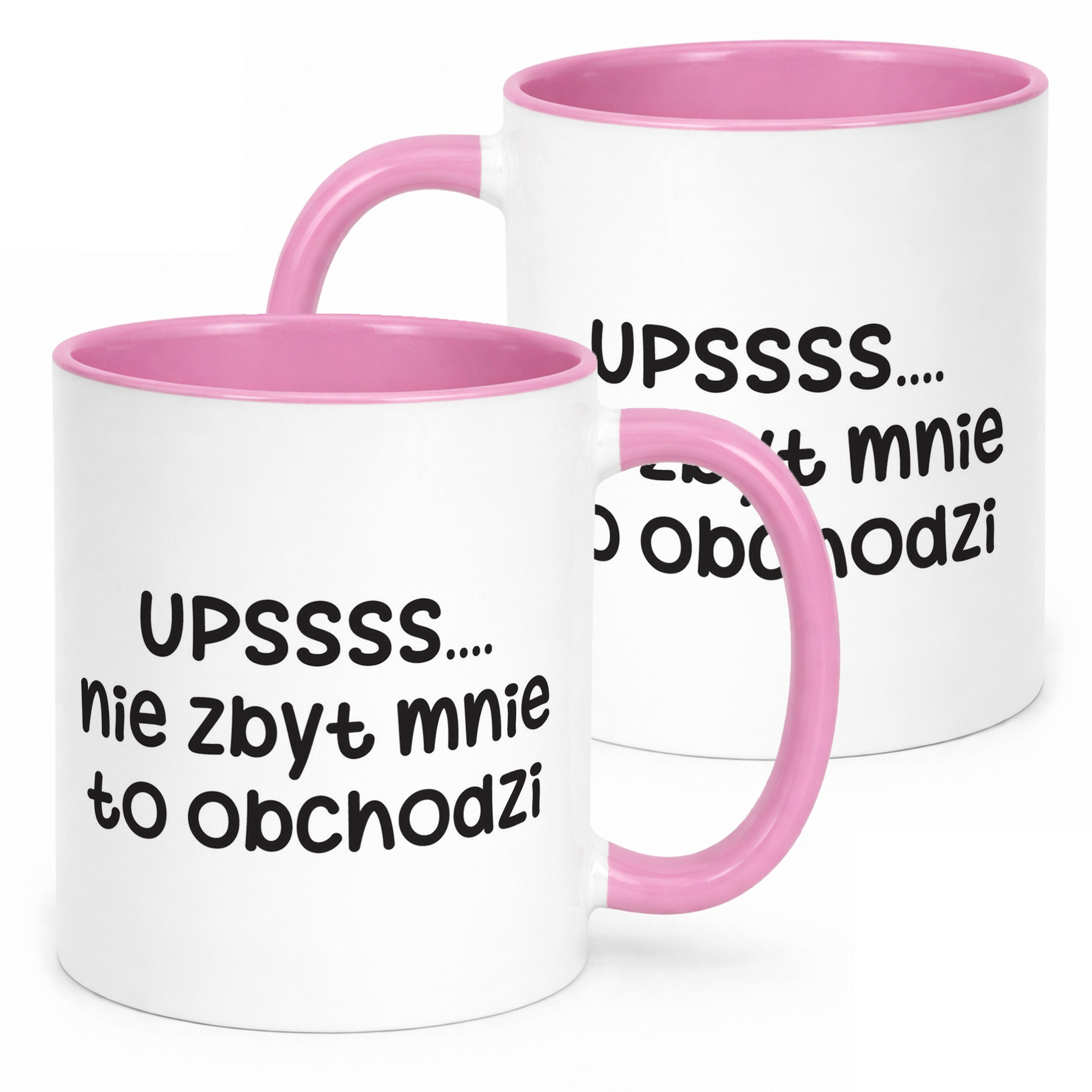 Kubek Różowy Upsss Nie Zbyt Mnie To Obchodzi Śmieszny Zabawny Prezent